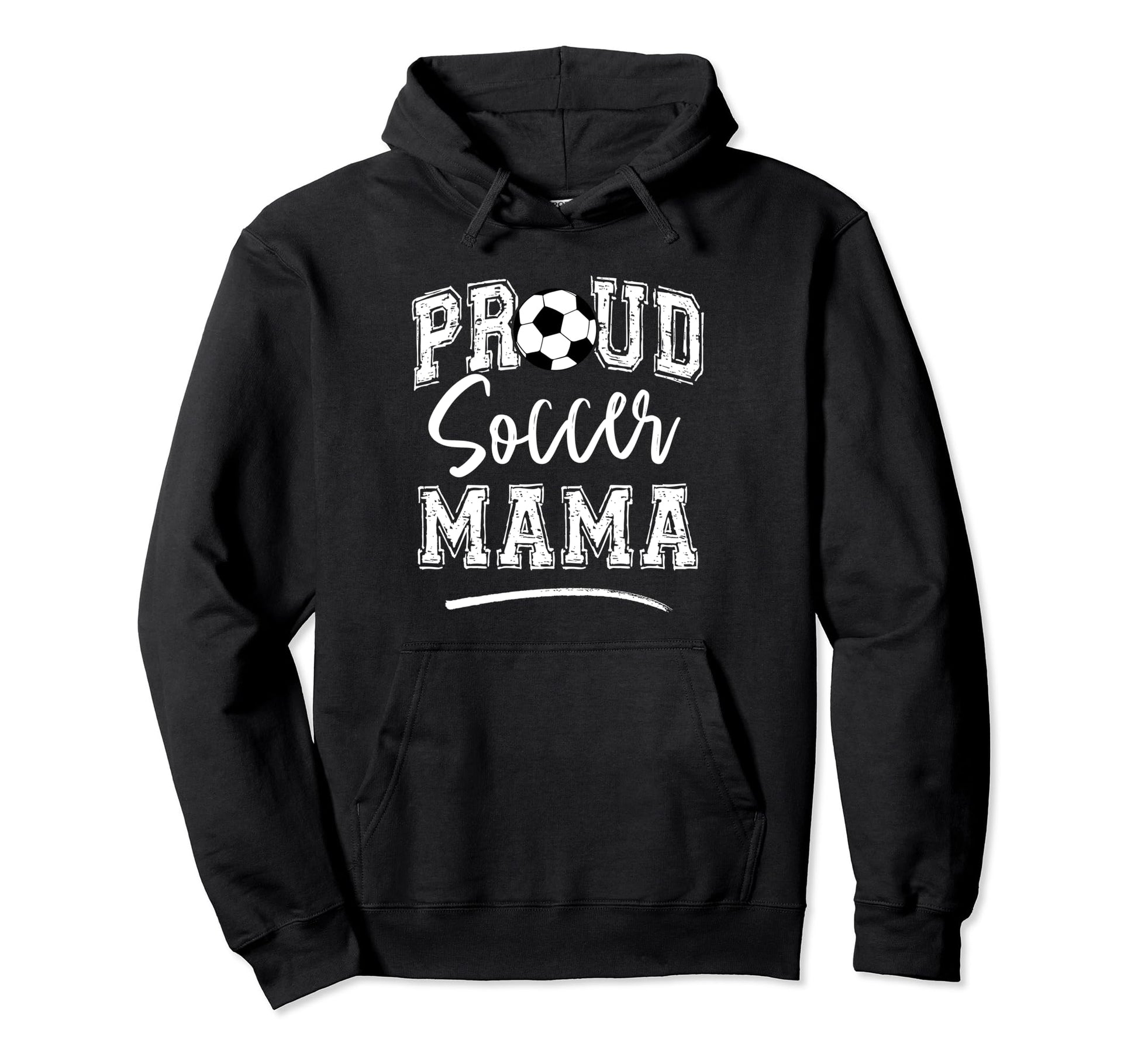 Proud Soccer Mama Funny Loudly Soccer Hoodie - Trendy Graphic for Adults - T-Shirt, Sweatshirt, Hoodie