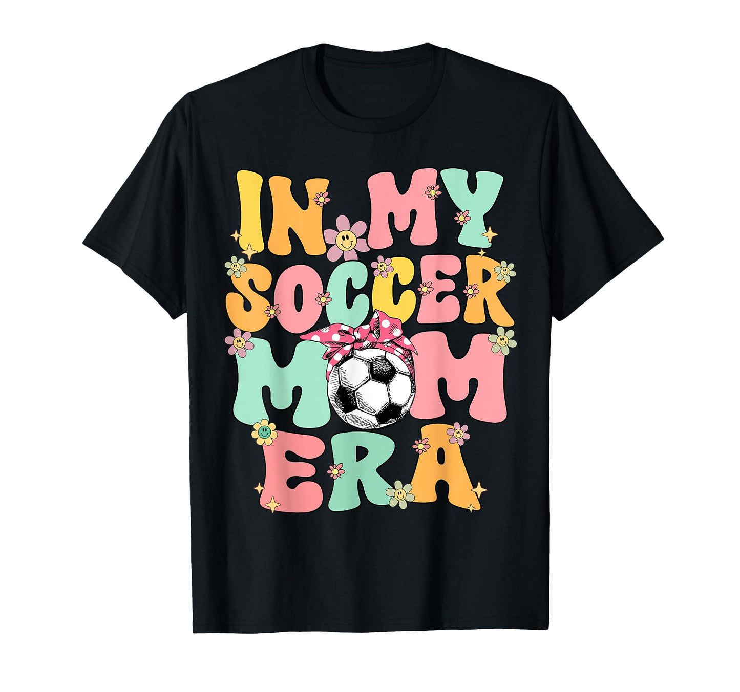 My Soccer Mom Era Groovy Soccer Mom Life T-Shirt - Unique Graphic Unisex - T-Shirt, Sweatshirt, Hoodie
