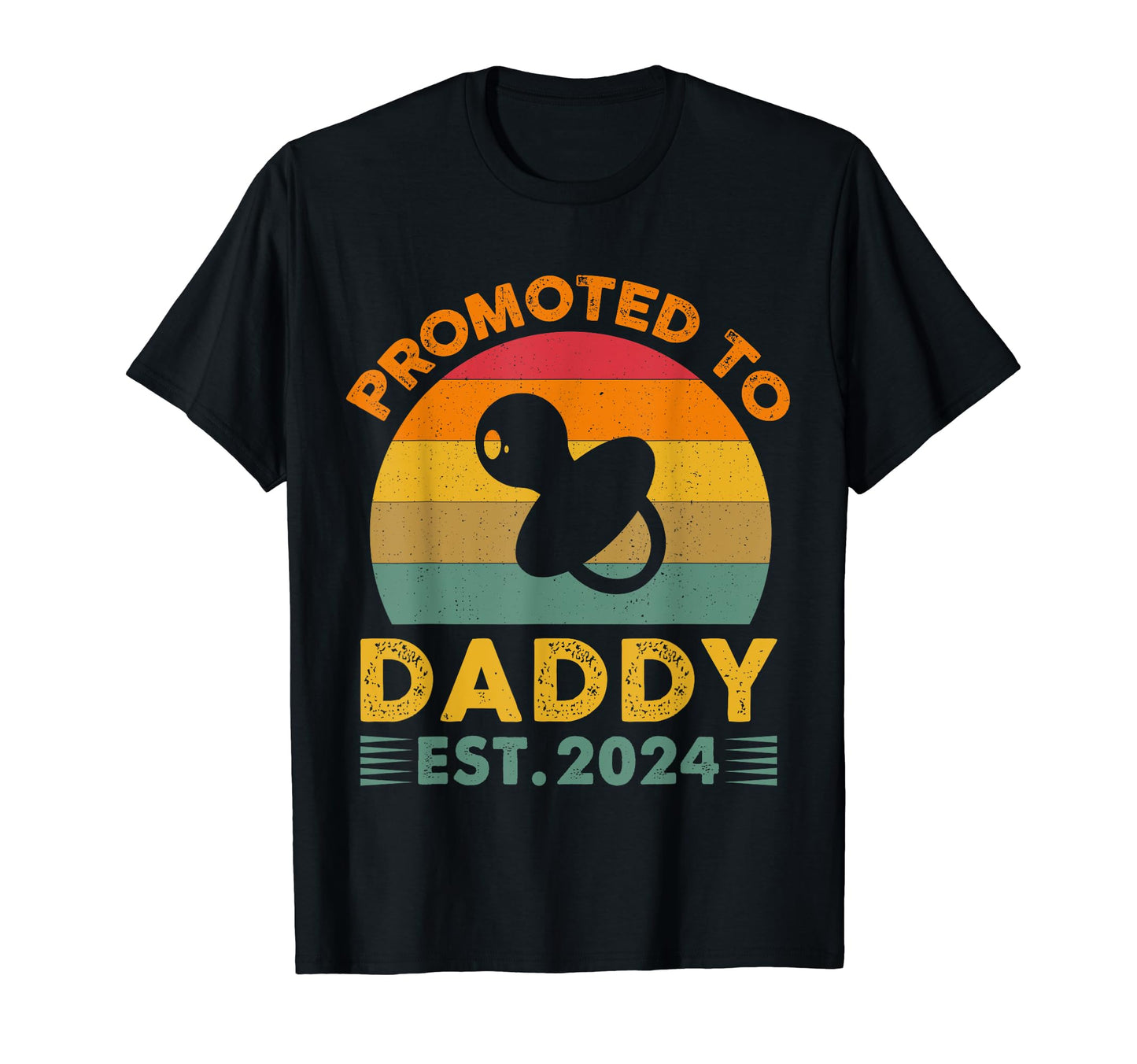 Soon To Be Daddy 2024 Funny Promoted To T-Shirt - Trendy Graphic Unisex - T-Shirt, Sweatshirt, Hoodie