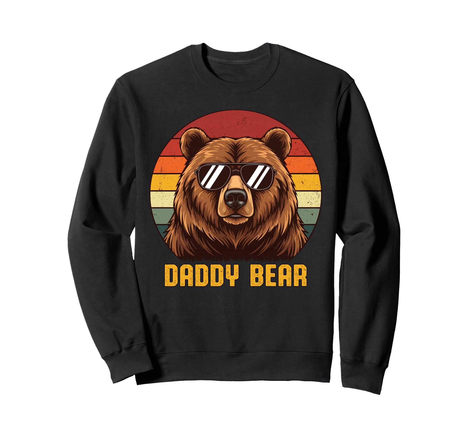 Daddy Bear Sunglasses Daddy Sweatshirt - Fun Novelty Design for Adults - T-Shirt, Sweatshirt, Hoodie