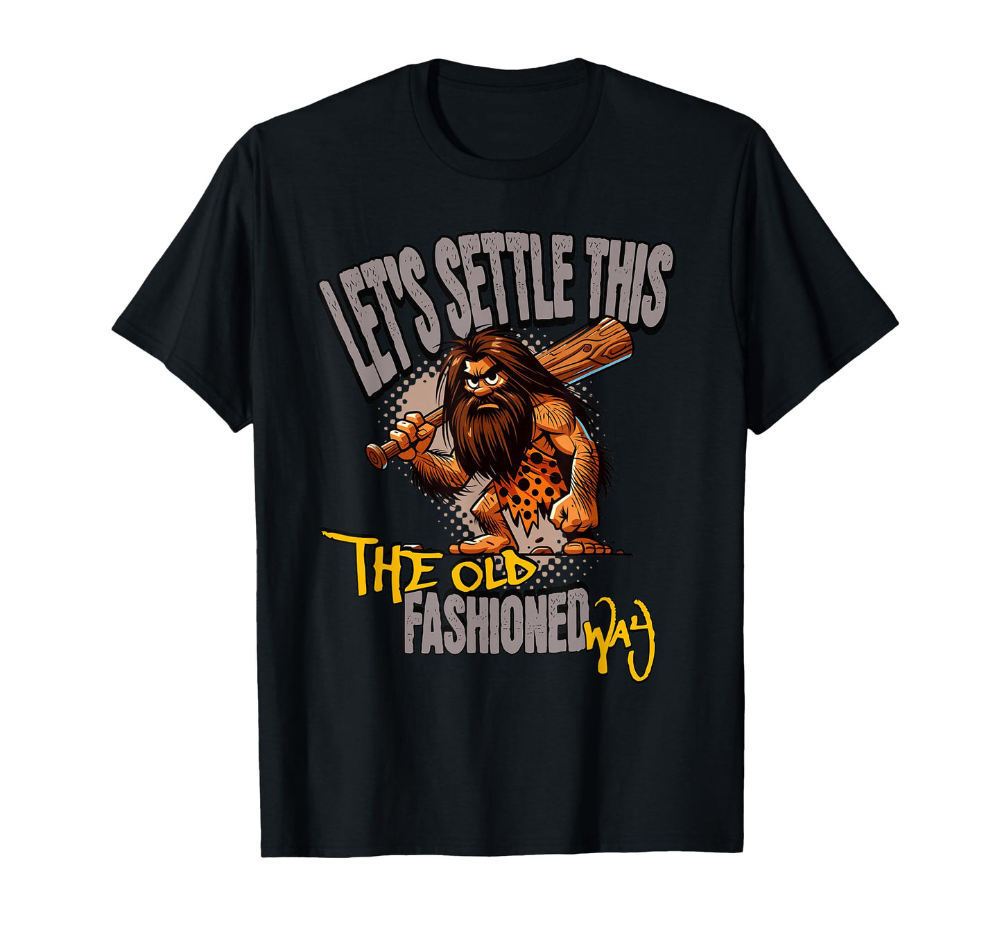 Funny Stoneage Caveman Neolithic T-Shirt - Trendy Graphic for Adults - T-Shirt, Sweatshirt, Hoodie
