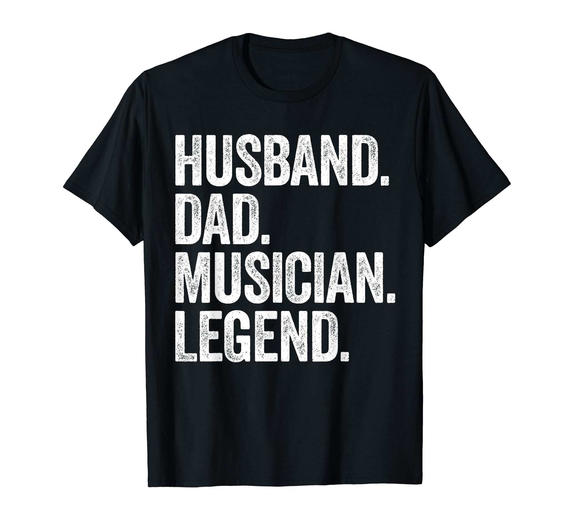 Husband Dad Musician Funny Music Lover T-Shirt - Novelty Apparel Men Women - T-Shirt, Sweatshirt, Hoodie