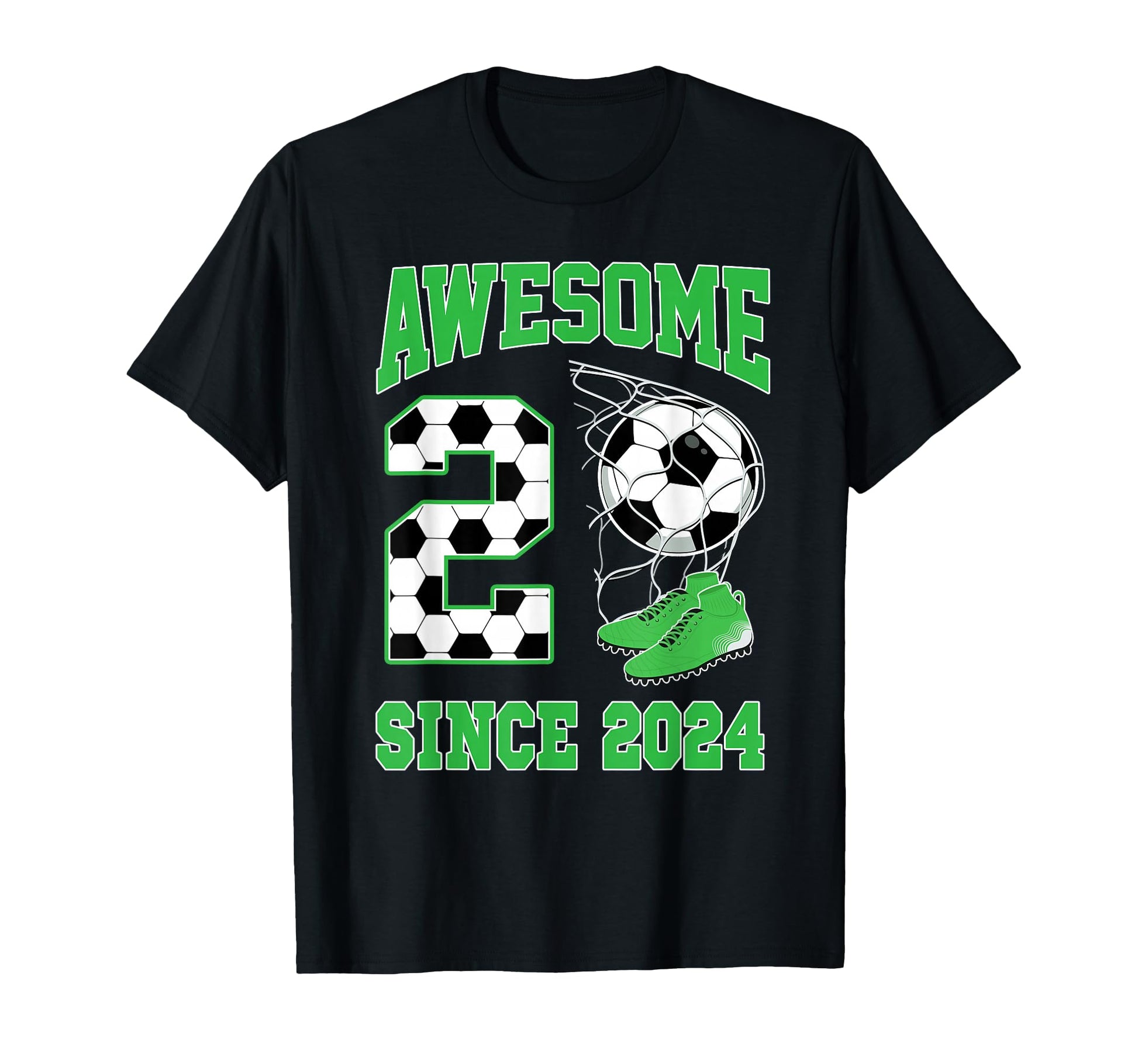 2 Year Old Awesome 2 Since 2024 Soccer T-Shirt - Graphic Print for Adults - T-Shirt, Sweatshirt, Hoodie