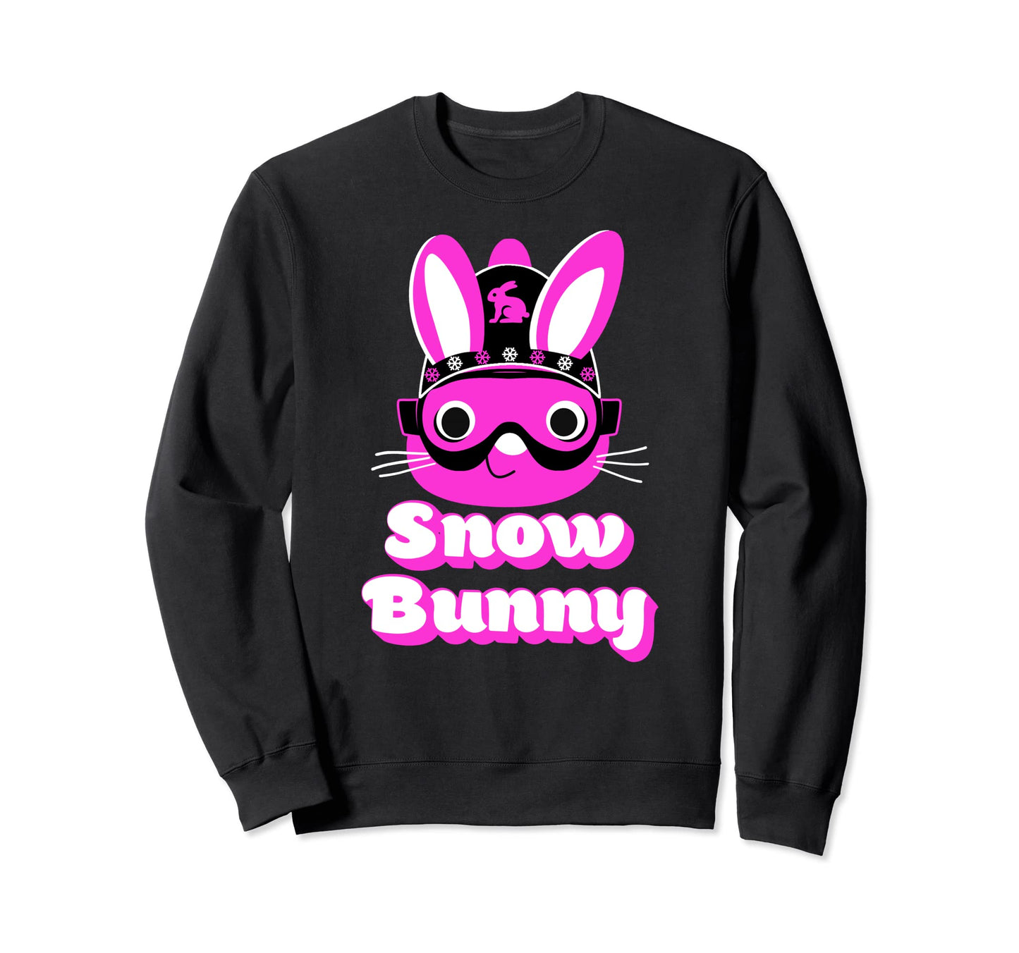 Snow Bunny Skiing Snowboarding Sweatshirt - Novelty Apparel Unisex - T-Shirt, Sweatshirt, Hoodie
