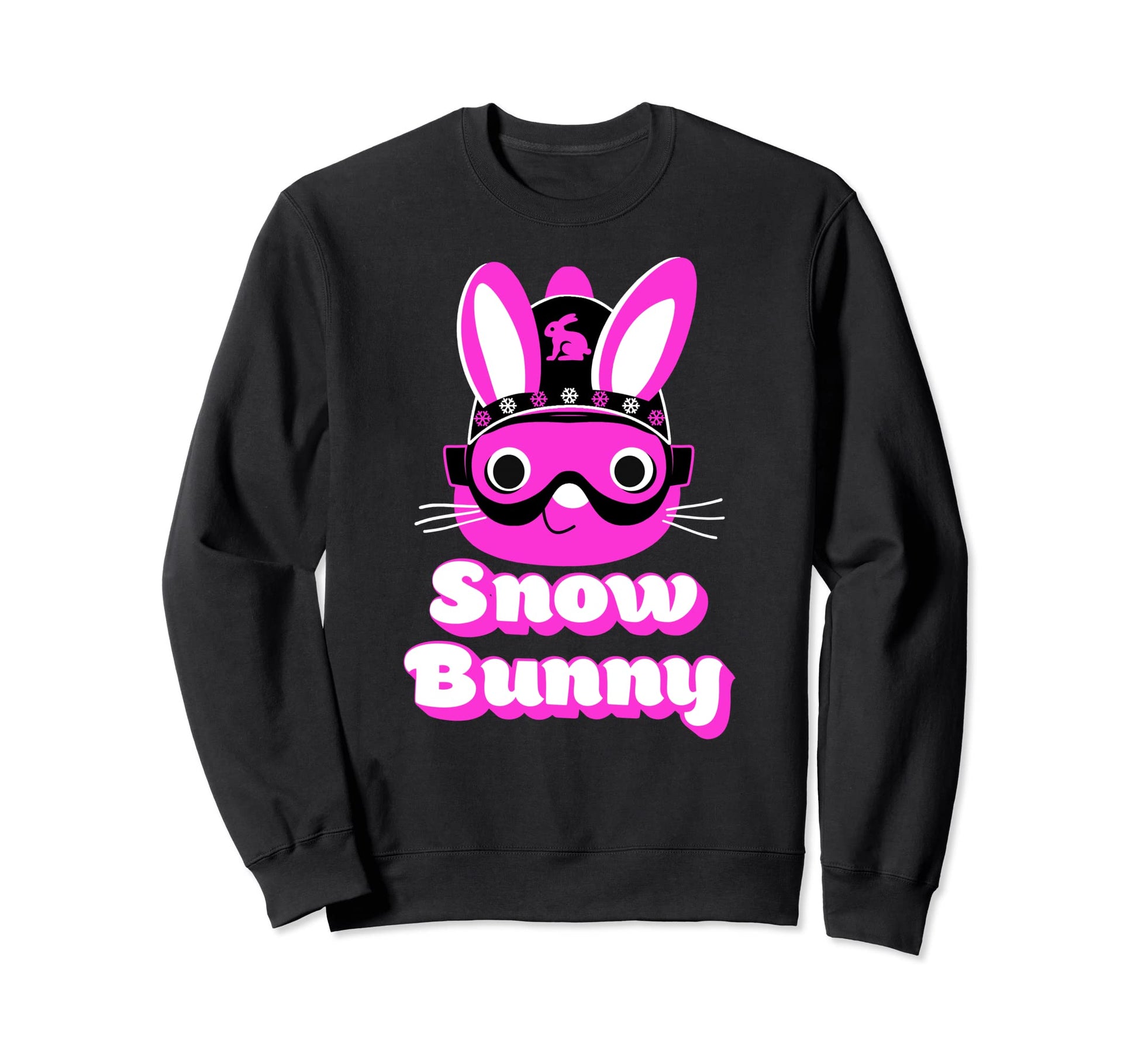 Snow Bunny Skiing Snowboarding Sweatshirt - Novelty Apparel Unisex - T-Shirt, Sweatshirt, Hoodie