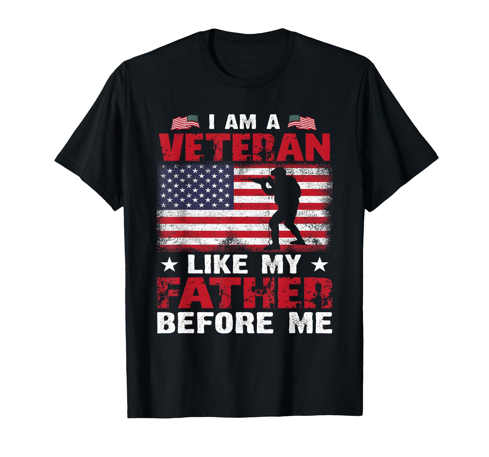 Proud Veteran Father Usa Flag Soldier T-Shirt - Custom Art Print Men Women - T-Shirt, Sweatshirt, Hoodie
