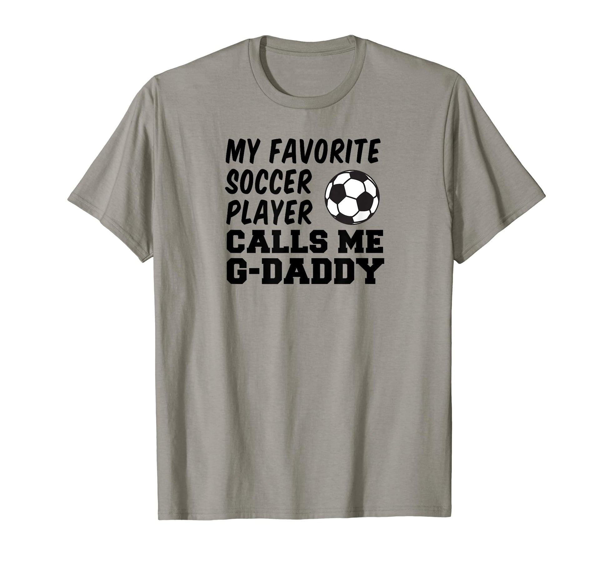 My Favorite Soccer Player Calls Me G T-Shirt - Aesthetic Graphic Unisex - T-Shirt, Sweatshirt, Hoodie