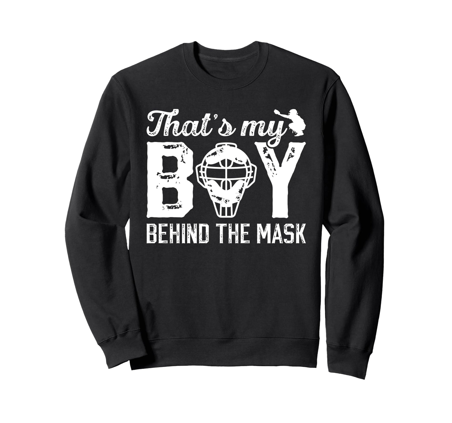 Thats My Baseball Catcher Dad Sweatshirt - Custom Art Print for Adults - T-Shirt, Sweatshirt, Hoodie