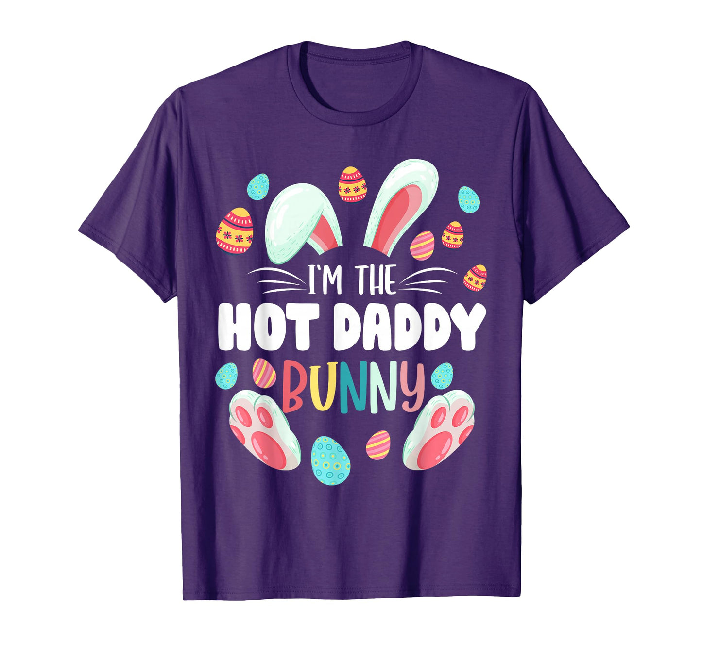 Im Hot Daddy Bunny Matching Family T-Shirt - Unique Graphic Men Women - T-Shirt, Sweatshirt, Hoodie