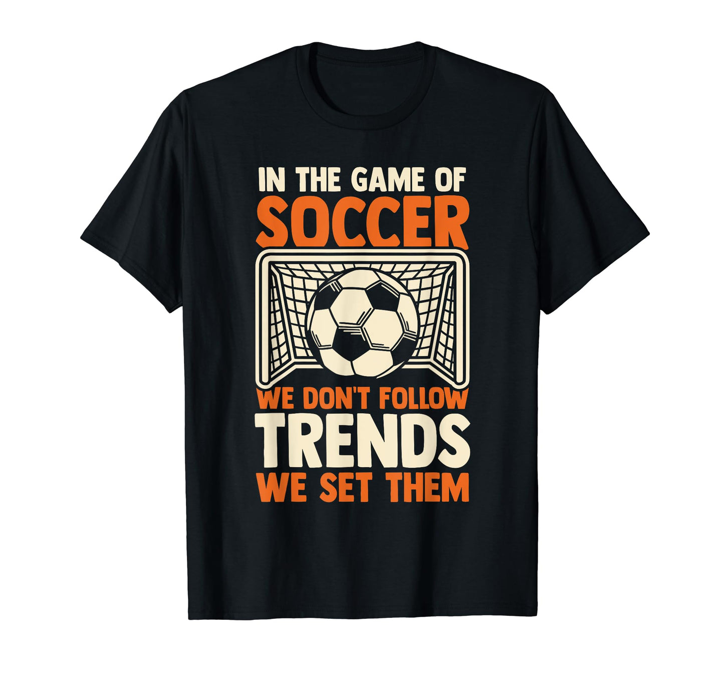 Soccer Player T-Shirt - Casual Everyday Wear Unisex - T-Shirt, Sweatshirt, Hoodie