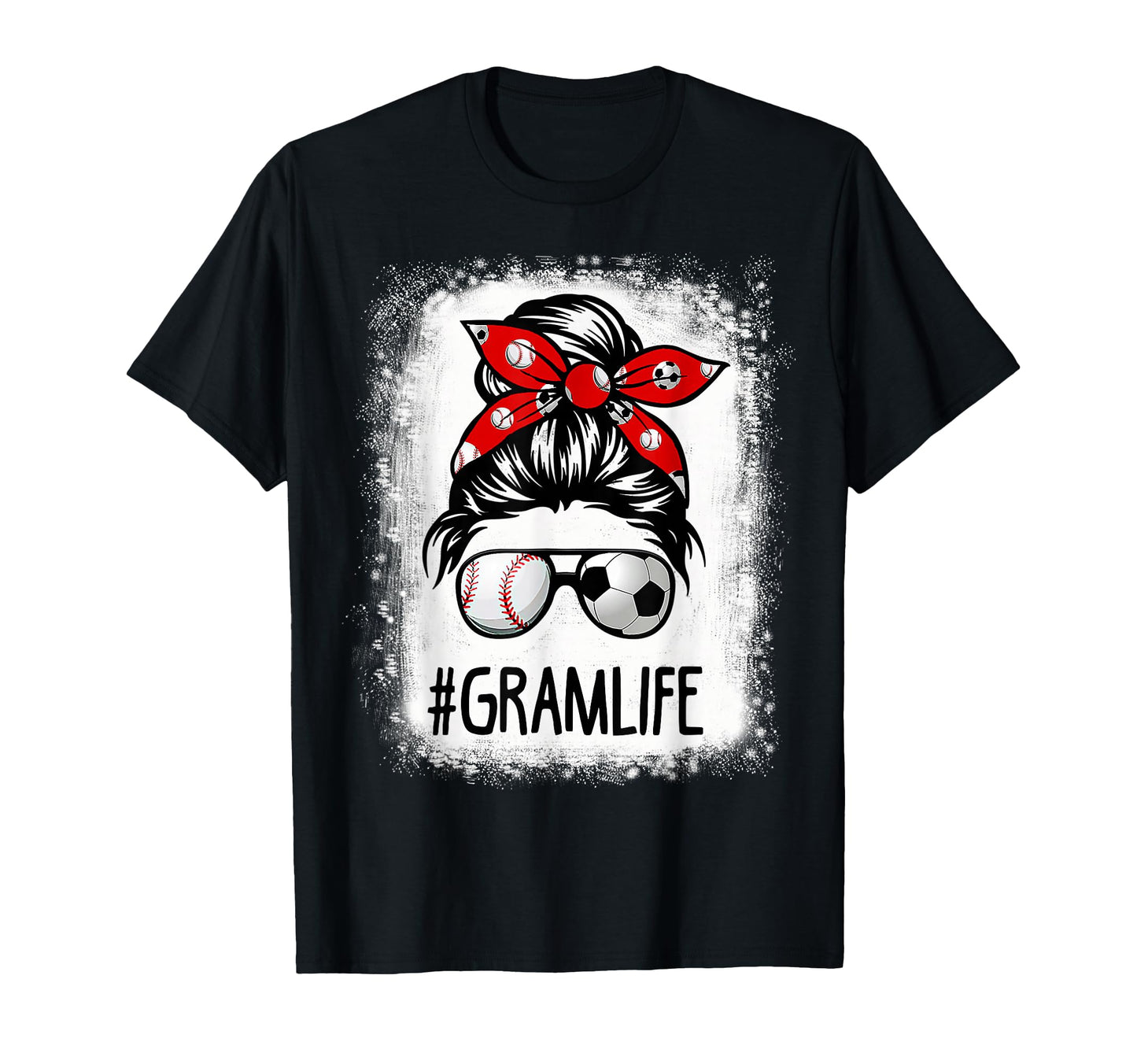 Bleached Gram Life Soccer Messy Bun T-Shirt - Trendy Graphic Unisex - T-Shirt, Sweatshirt, Hoodie