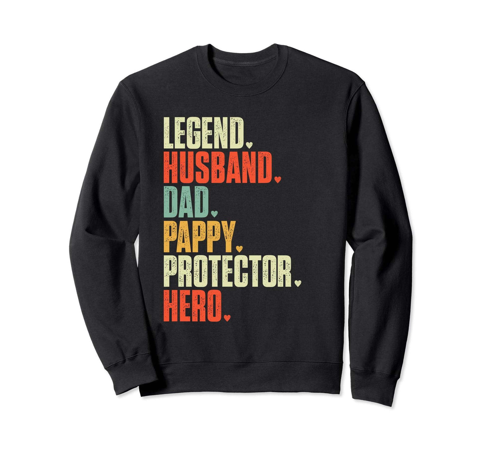 Fathers Day Legend Husband Dad Sweatshirt - Custom Art Print for Adults - T-Shirt, Sweatshirt, Hoodie