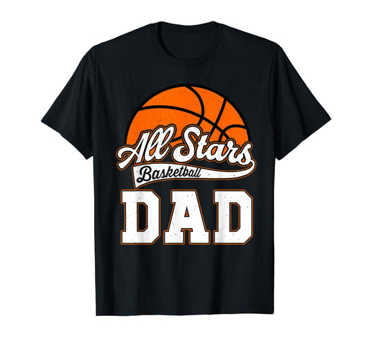 All Star Basketball Dad Birthday Baller T-Shirt - Minimalist Print Unisex - T-Shirt, Sweatshirt, Hoodie
