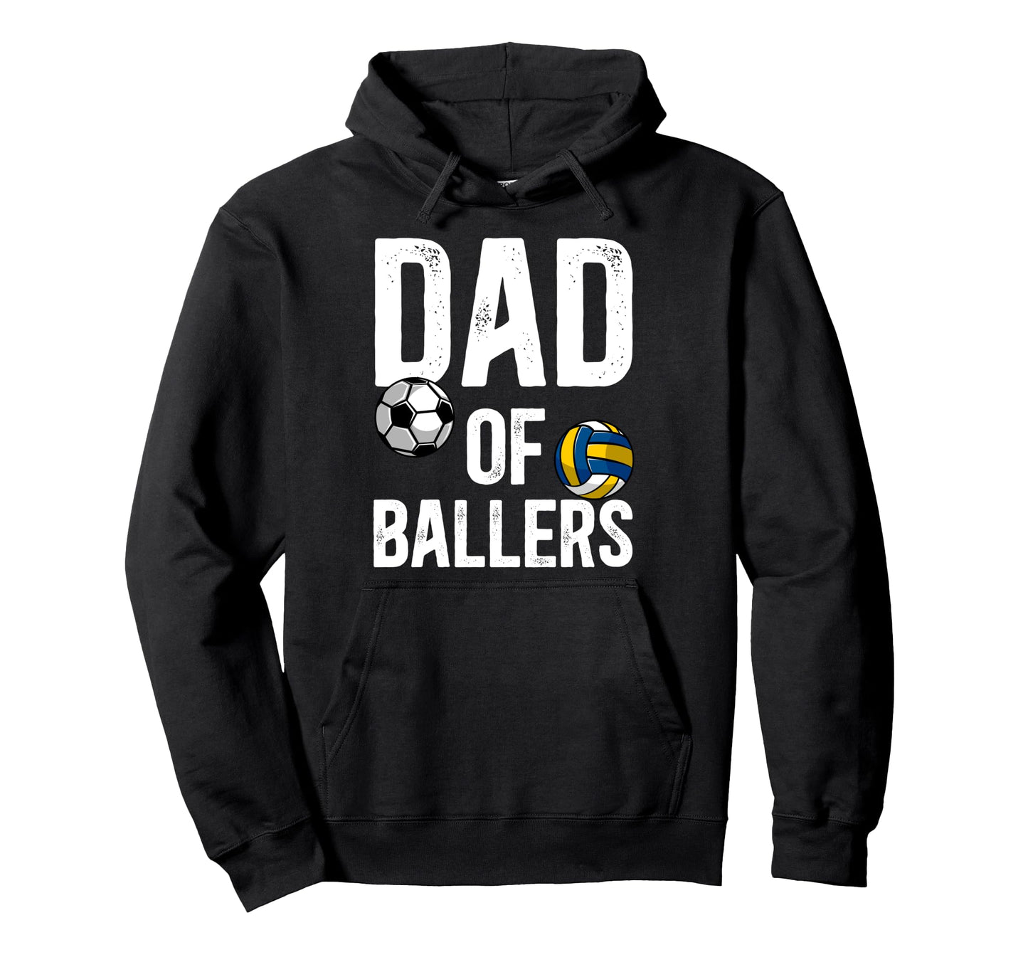 Dad Ballers Proud Volleyball Soccer Dad Hoodie - Custom Art Print Unisex - T-Shirt, Sweatshirt, Hoodie