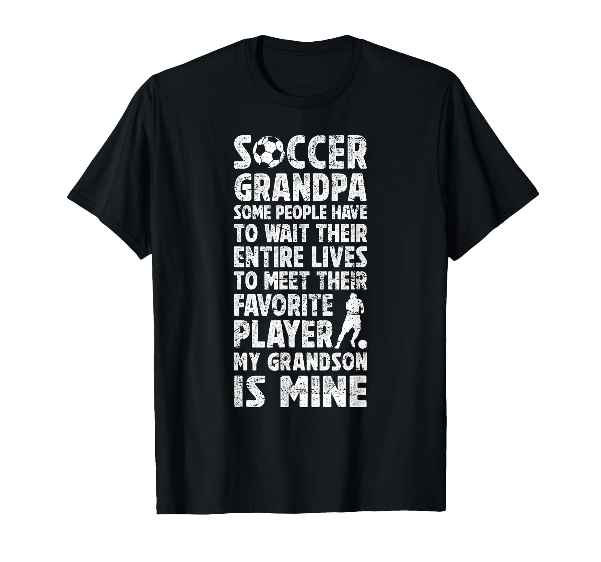 My Grandson Soccer Grandpa Soccer T-Shirt - Casual Everyday Wear Unisex - T-Shirt, Sweatshirt, Hoodie