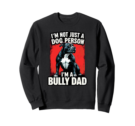 American Bully Dog Dad Fathers Day Tees T-Shirt - Trendy Graphic Unisex - T-Shirt, Sweatshirt, Hoodie