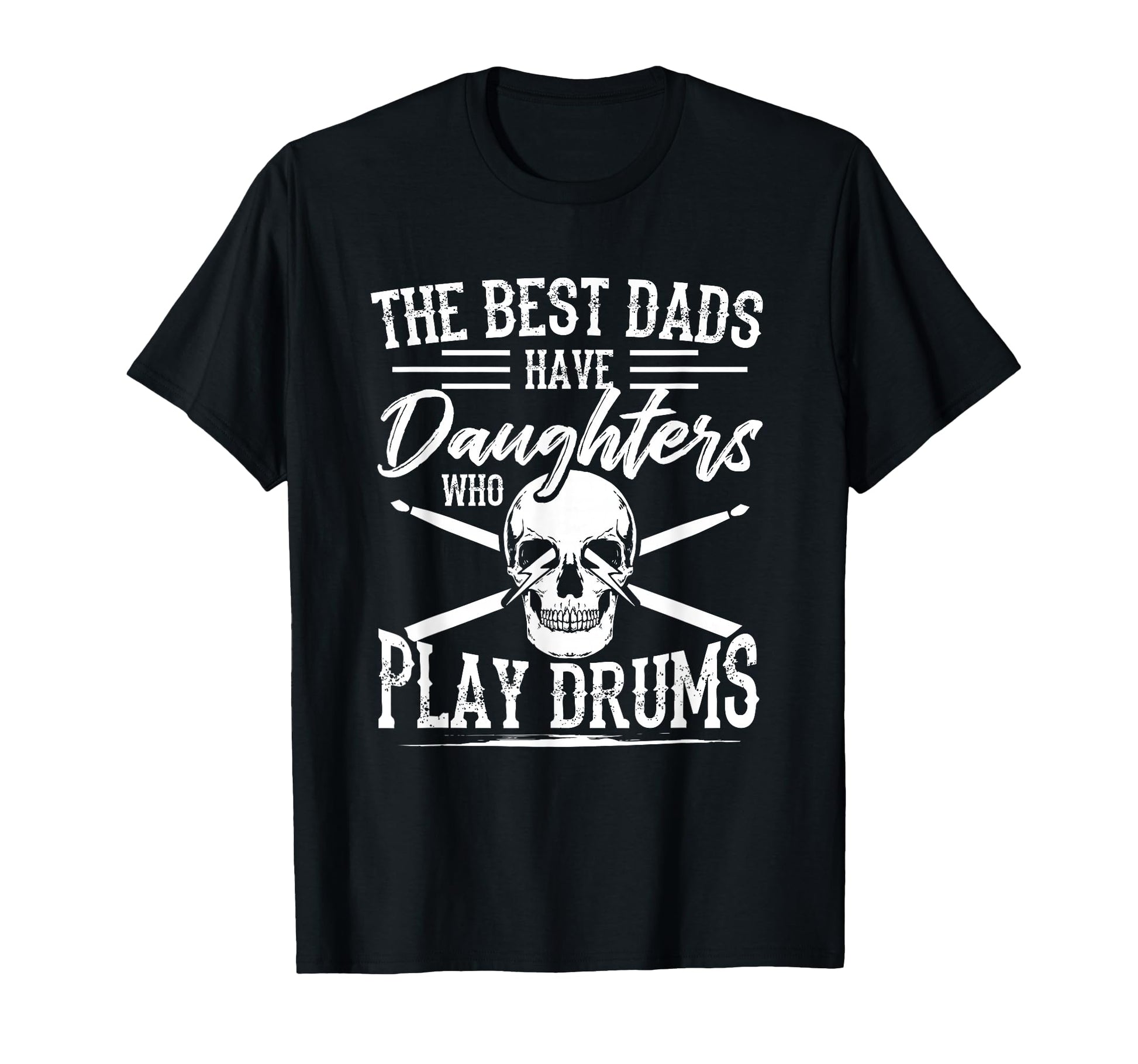 Best Dads Have Daughters Who Play T-Shirt - Trendy Graphic for Adults - T-Shirt, Sweatshirt, Hoodie