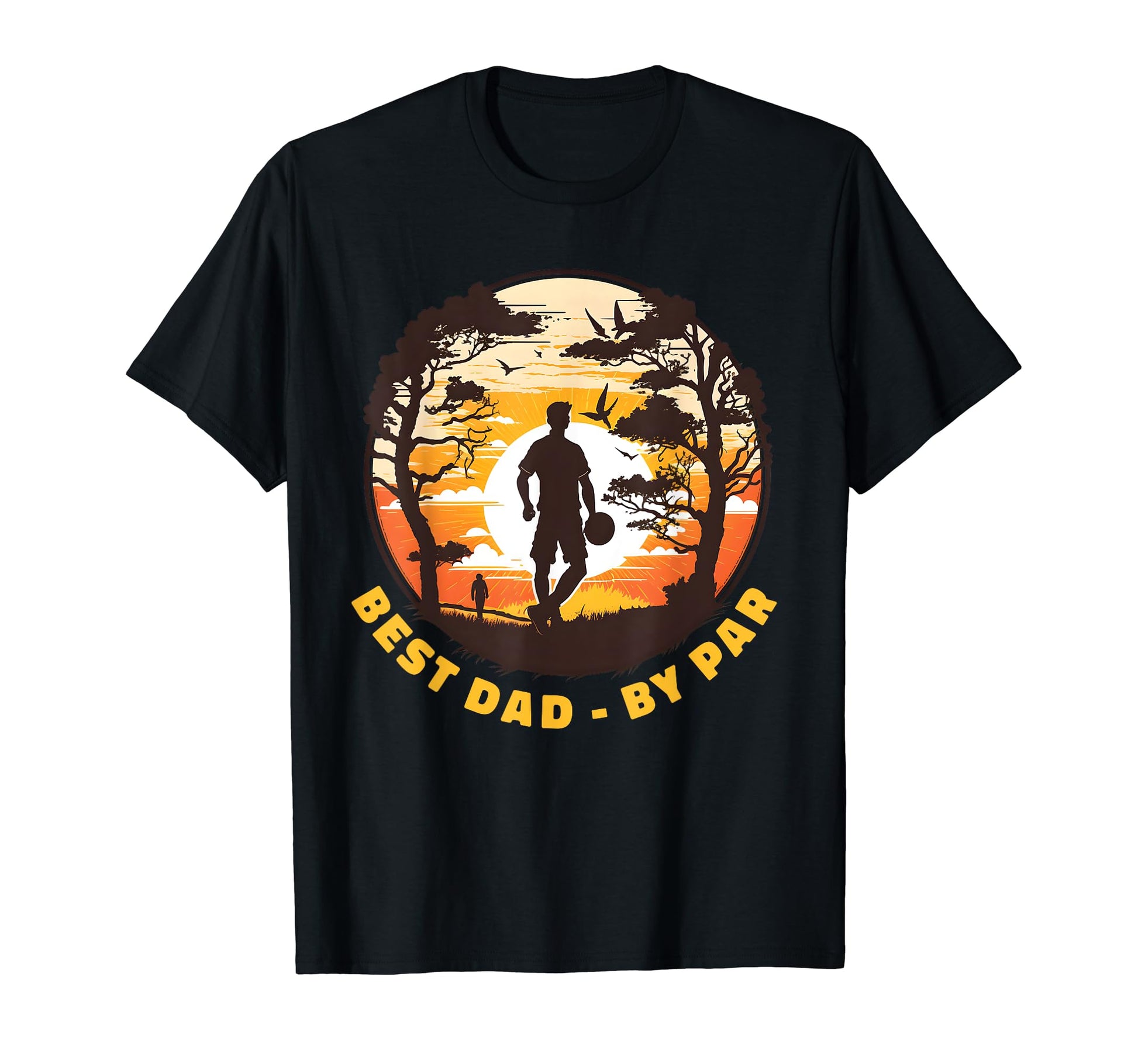 Disc Golf Funny Father Art Dad Par Disc T-Shirt - Trendy Graphic Men Women - T-Shirt, Sweatshirt, Hoodie