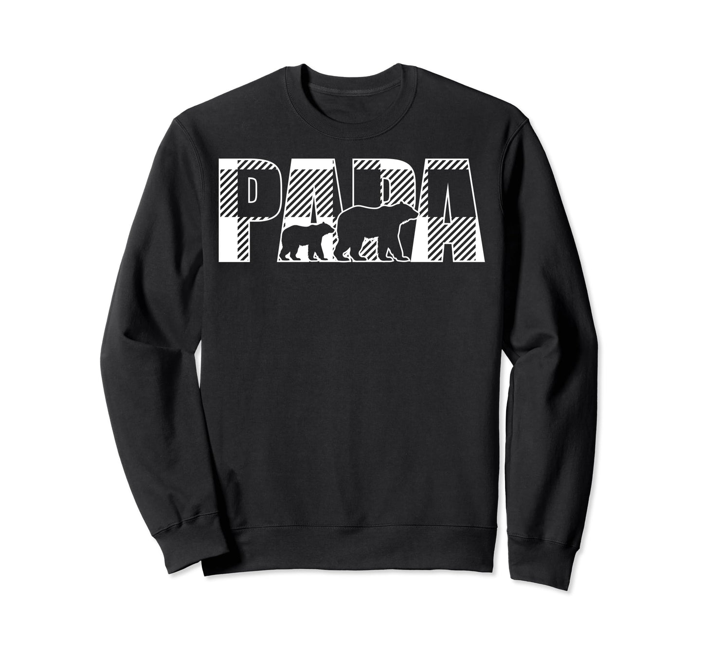 Funny Fathers Day Papa Bear Sweatshirt - Novelty Apparel Unisex - T-Shirt, Sweatshirt, Hoodie