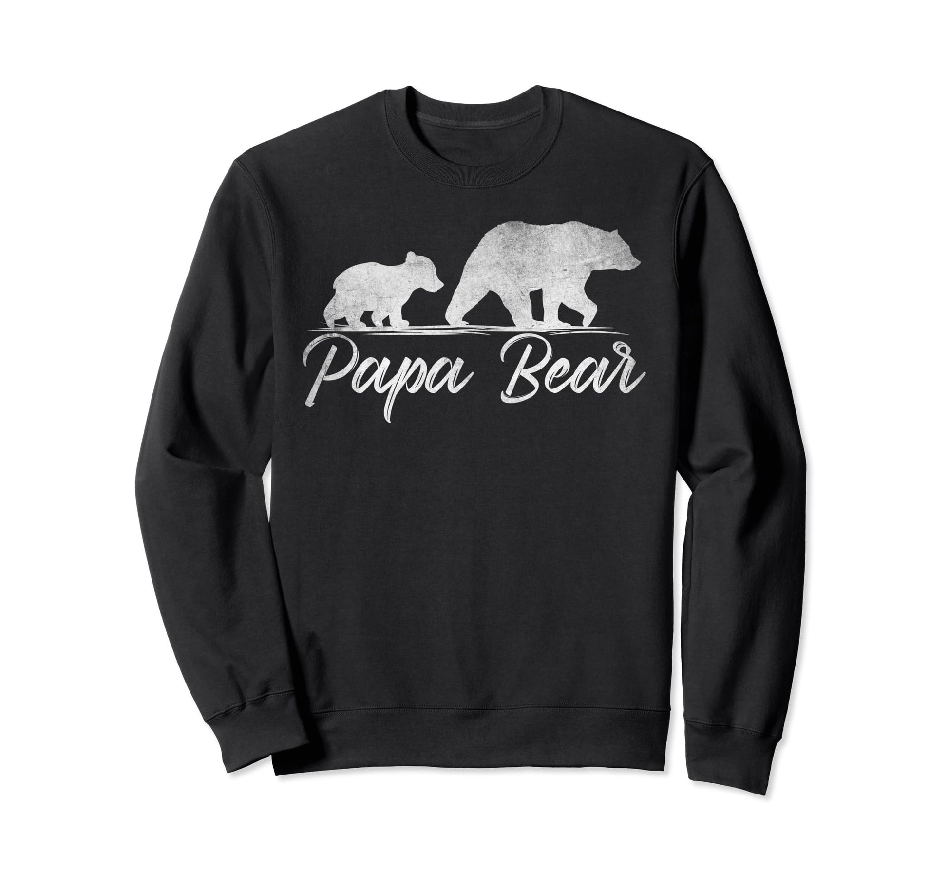 Funny Bear Dad Daddy Distressed Sweatshirt - Novelty Apparel Men Women - T-Shirt, Sweatshirt, Hoodie