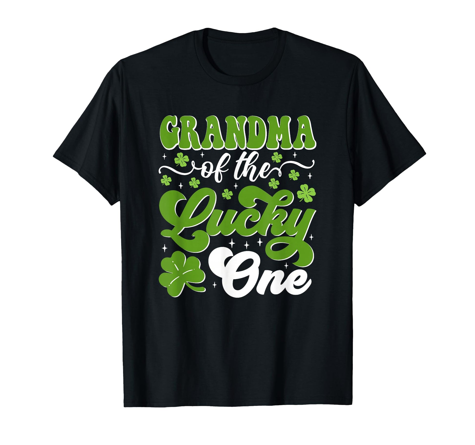Grandma Lucky One First Birthday St T-Shirt - Novelty Apparel Men Women - T-Shirt, Sweatshirt, Hoodie