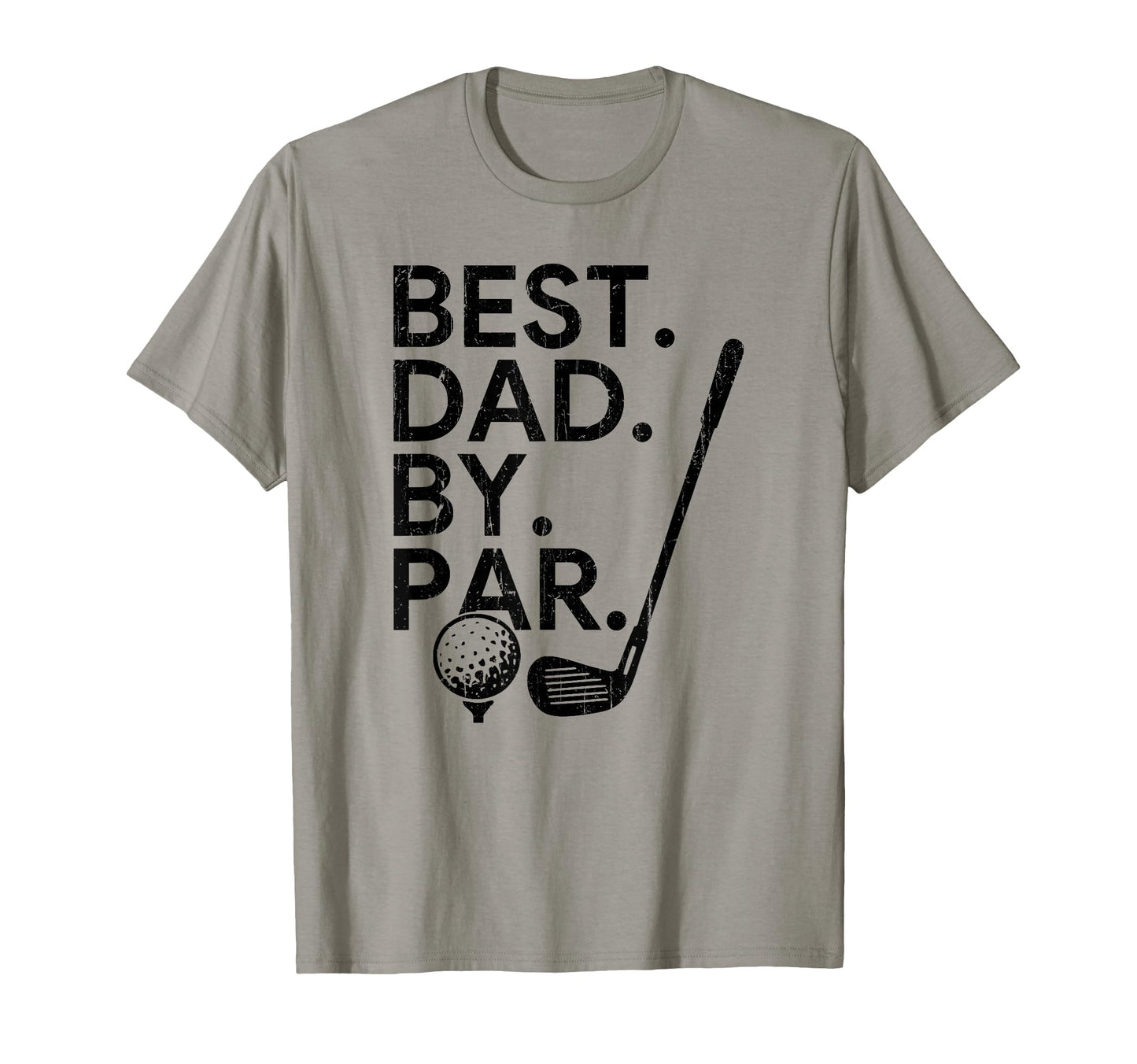 Best Dad Par Golf Dad Fathers Day Dads T-Shirt - Unique Graphic Unisex - T-Shirt, Sweatshirt, Hoodie