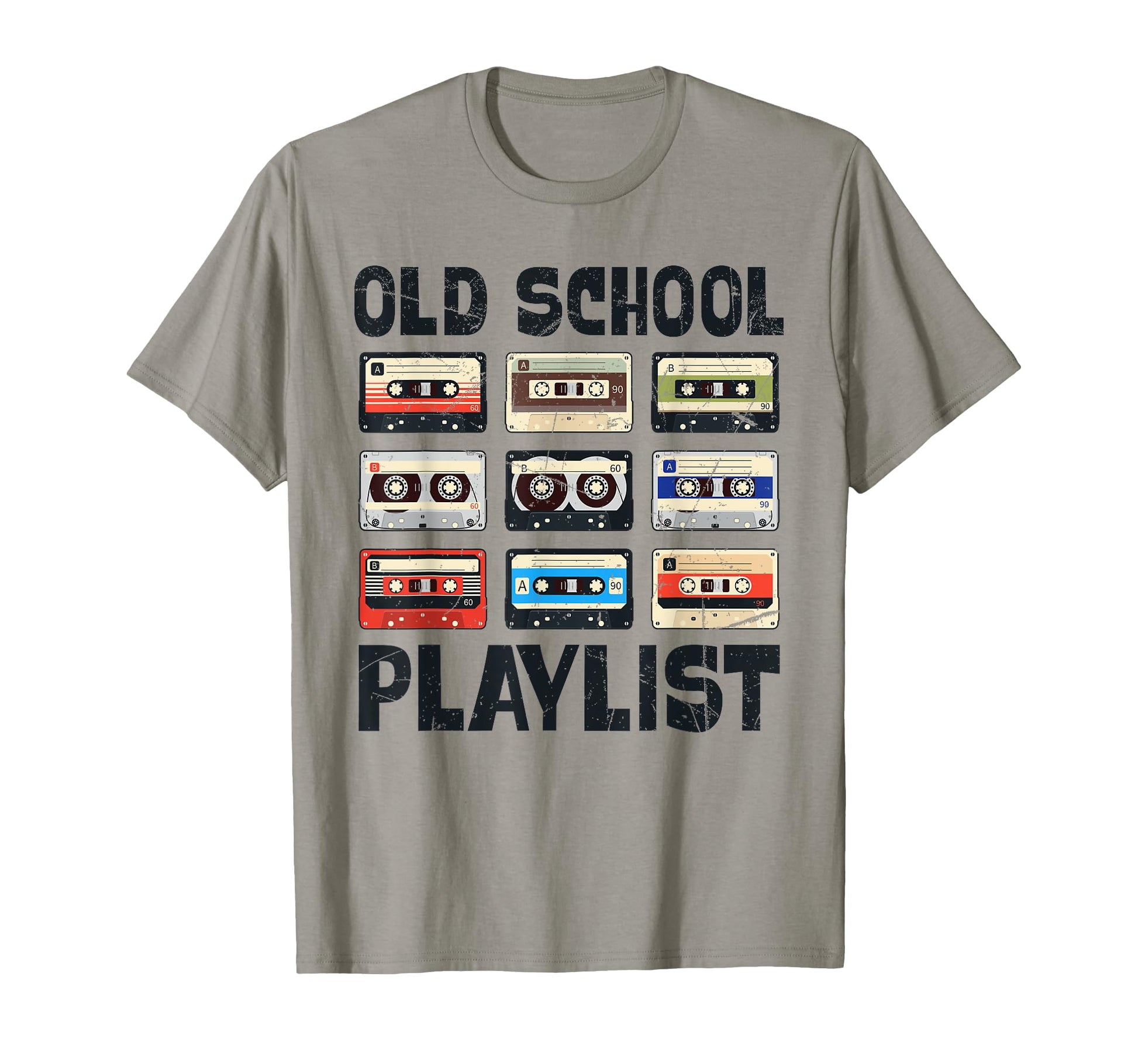 Old School Playlist Funny T-Shirt - Casual Everyday Wear Men Women - T-Shirt, Sweatshirt, Hoodie