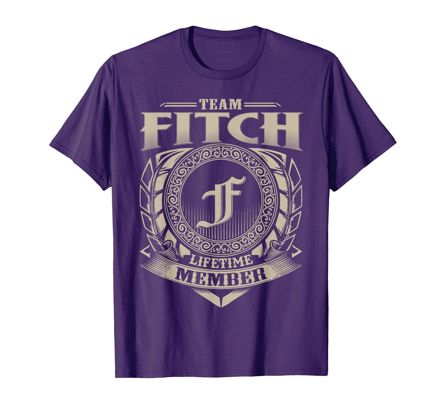 Team Fitch Lifetime Member Fitch Family T-Shirt - Streetwear Style Unisex - T-Shirt, Sweatshirt, Hoodie