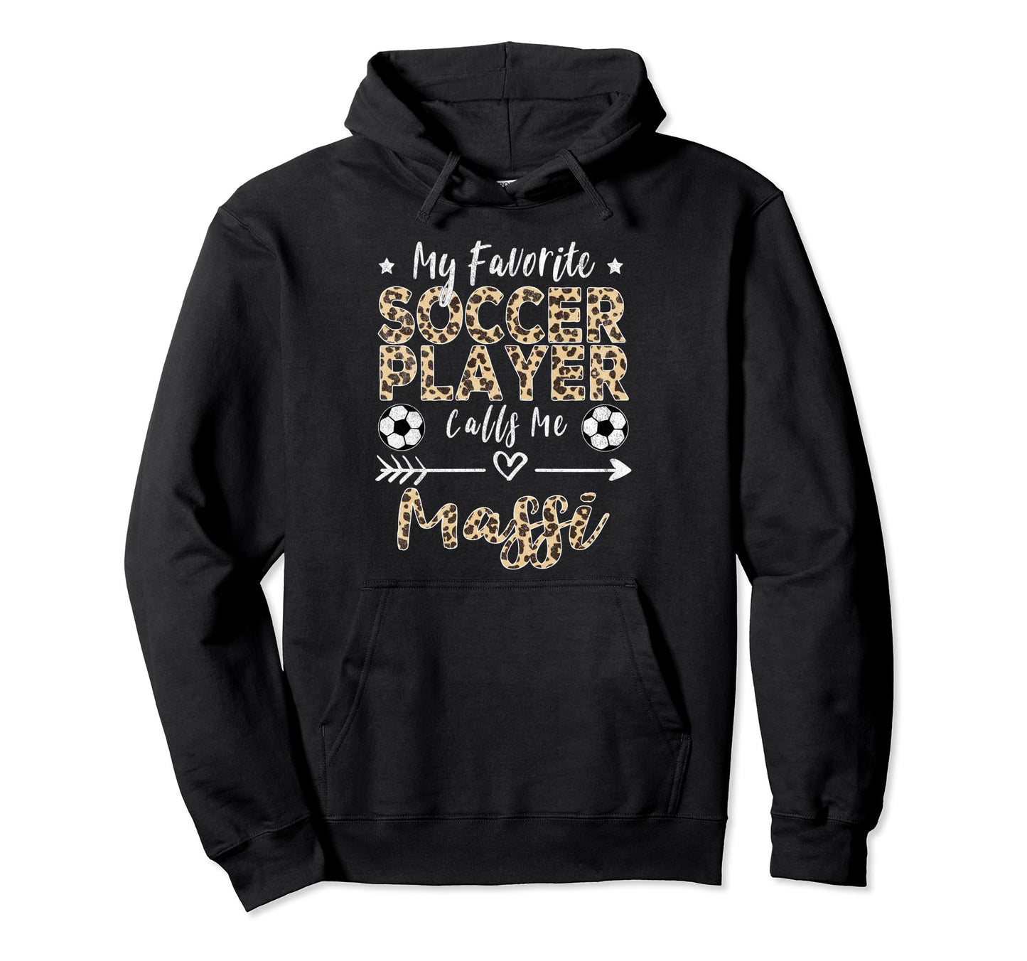 My Favorite Soccer Player Calls Me Massi Hoodie - Trendy Graphic Unisex - T-Shirt, Sweatshirt, Hoodie