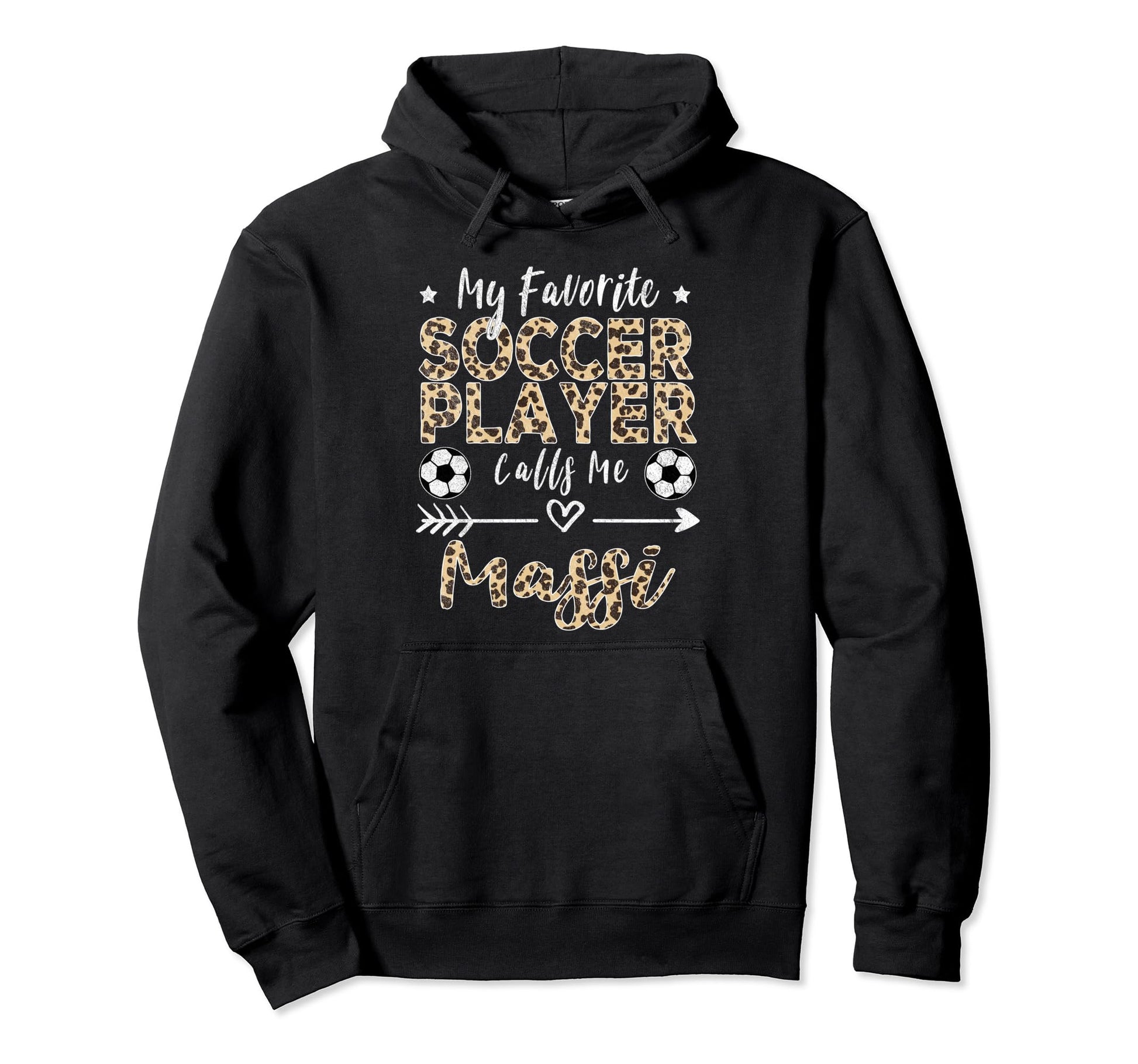 My Favorite Soccer Player Calls Me Massi Hoodie - Trendy Graphic Unisex - T-Shirt, Sweatshirt, Hoodie