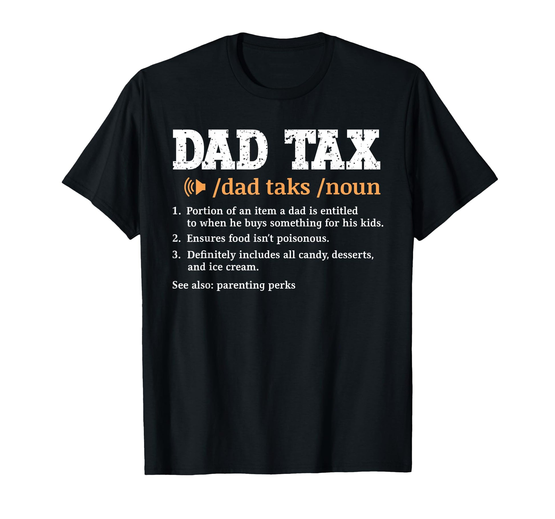 Funny Dad Tax Definition Fathers Day Hoodie - Streetwear Style Men Women - T-Shirt, Sweatshirt, Hoodie