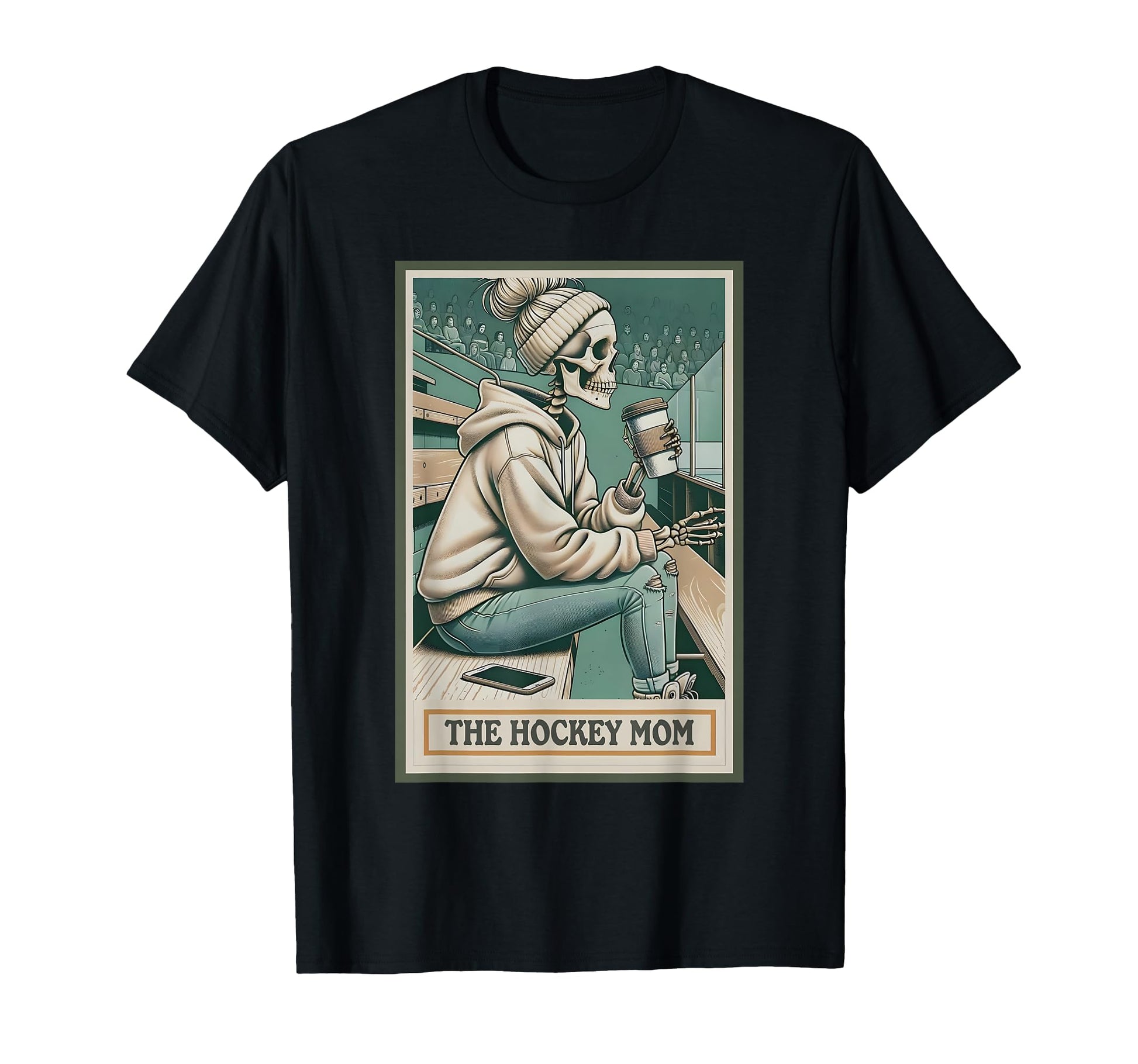 Hockey Mom Skeleton Tarot Card Hockey Mama T-Shirt - Graphic Print Unisex - T-Shirt, Sweatshirt, Hoodie