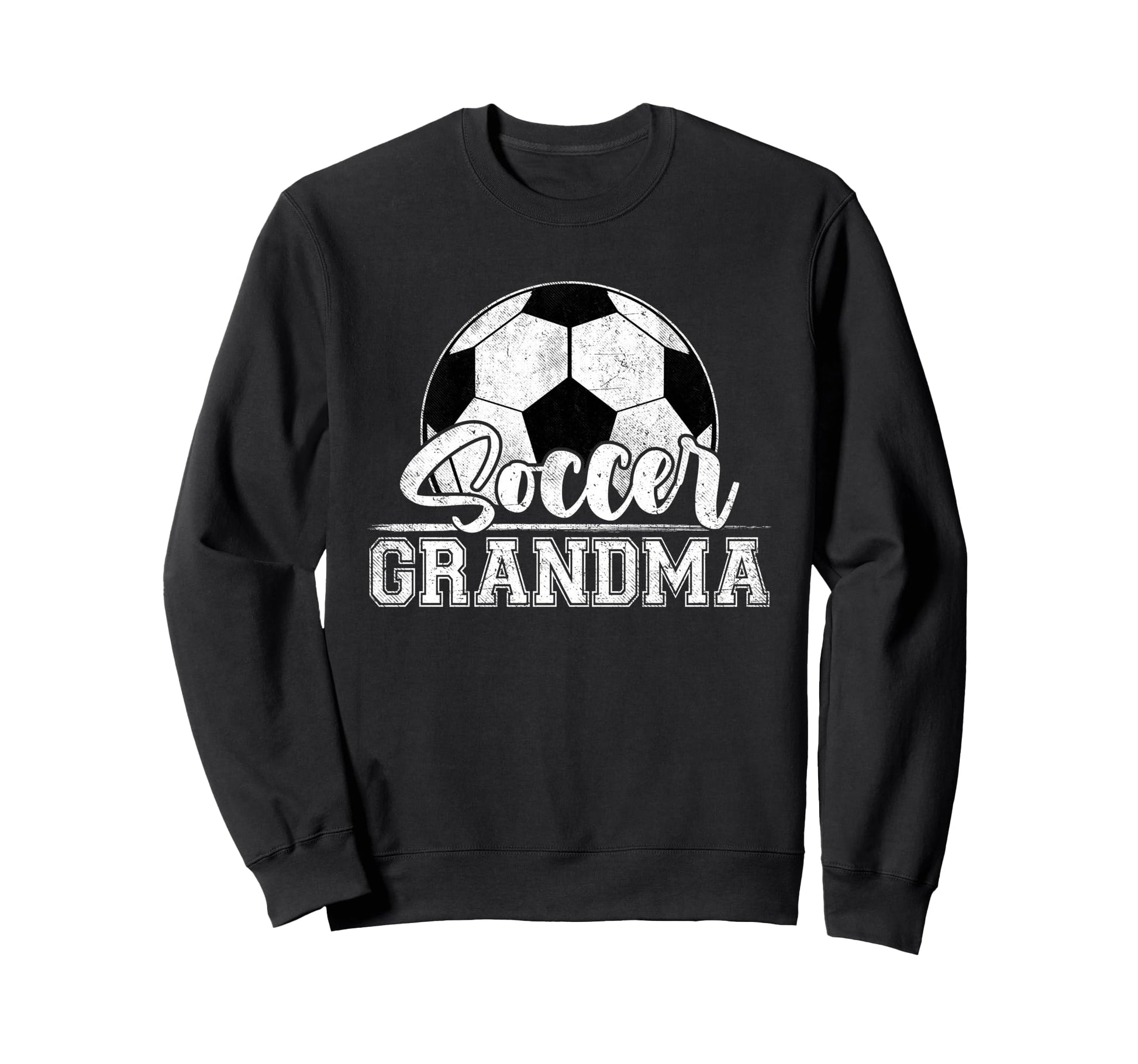 Soccer Grandma Soccer Player Game Sweatshirt - Novelty Apparel Men Women - T-Shirt, Sweatshirt, Hoodie