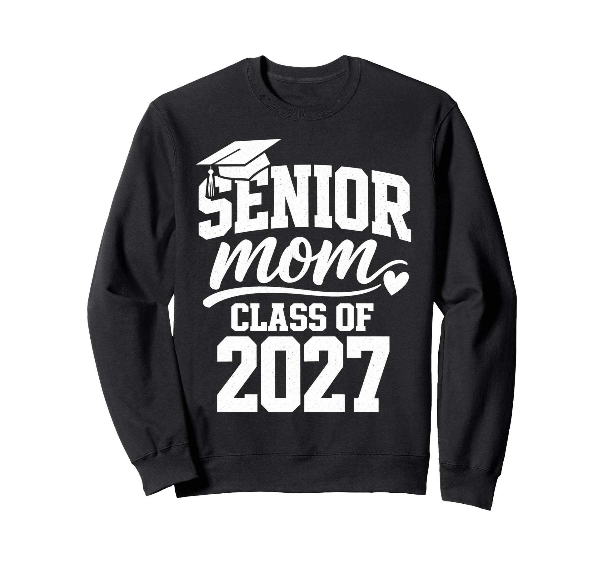 Senior Mom Graduation School Class Sweatshirt - Streetwear Style Unisex - T-Shirt, Sweatshirt, Hoodie