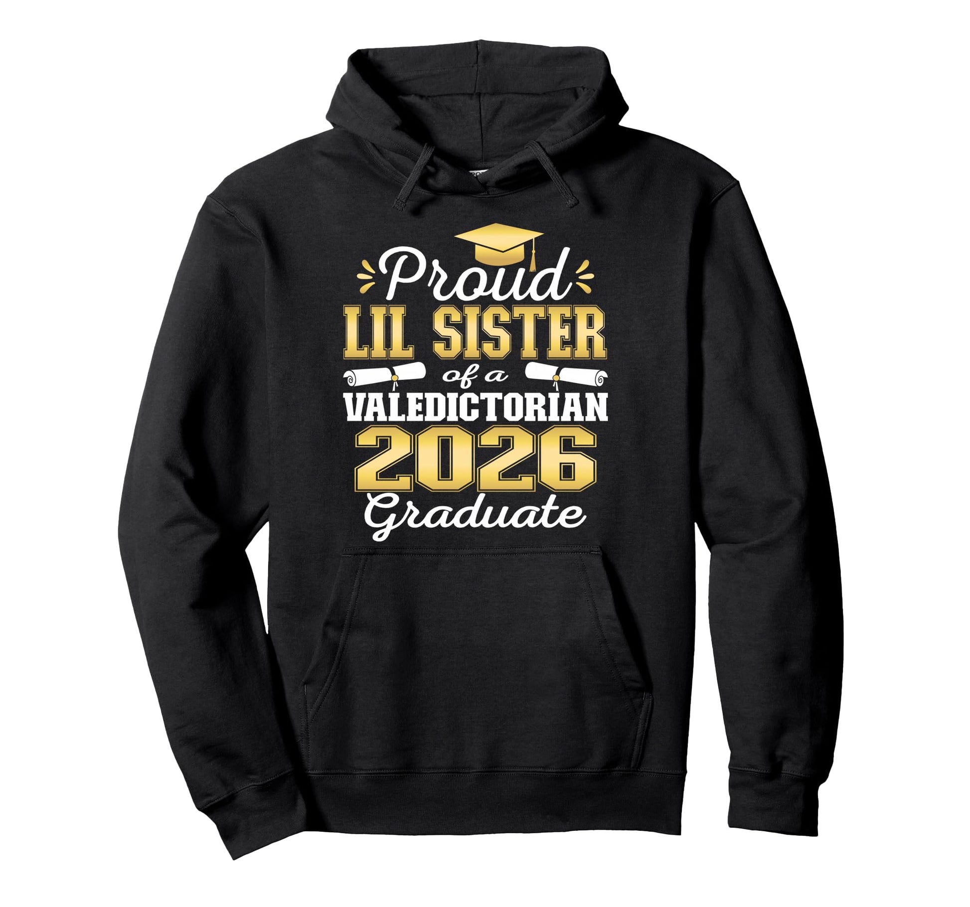 Proud Little Sister 2026 Hoodie - Aesthetic Graphic for Adults - T-Shirt, Sweatshirt, Hoodie