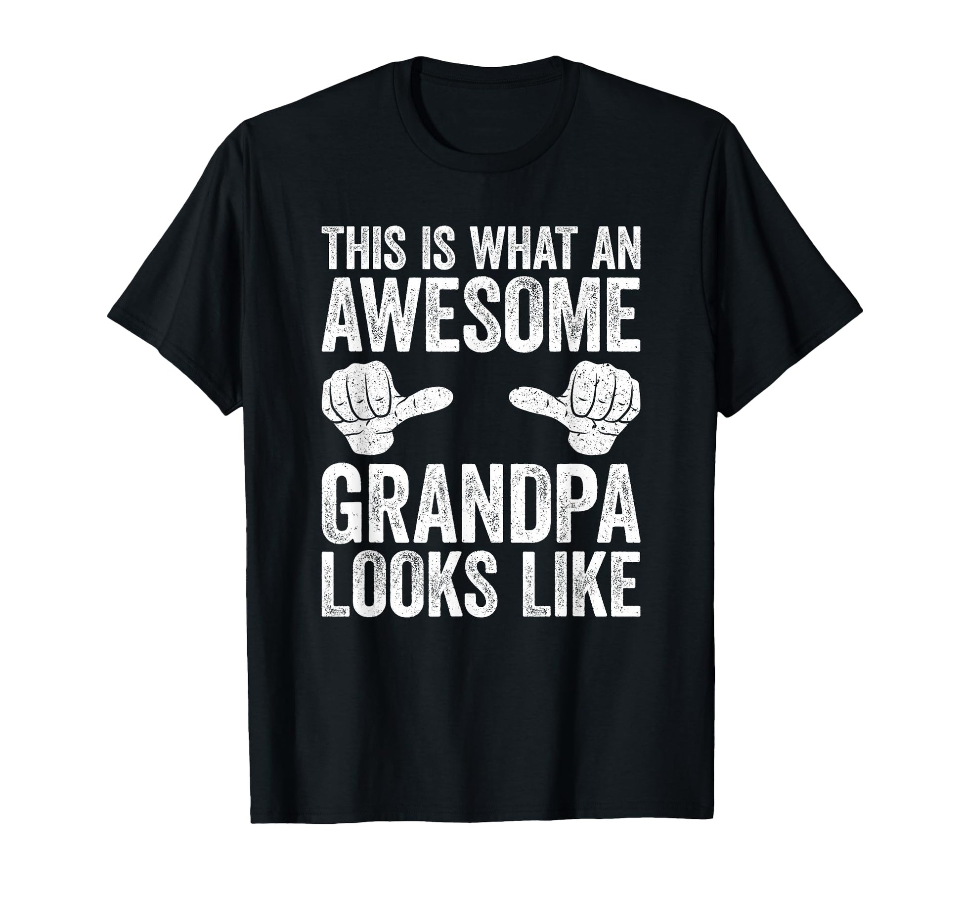This Is What Awesome Grandpa Looks T-Shirt - Minimalist Print Men Women - T-Shirt, Sweatshirt, Hoodie