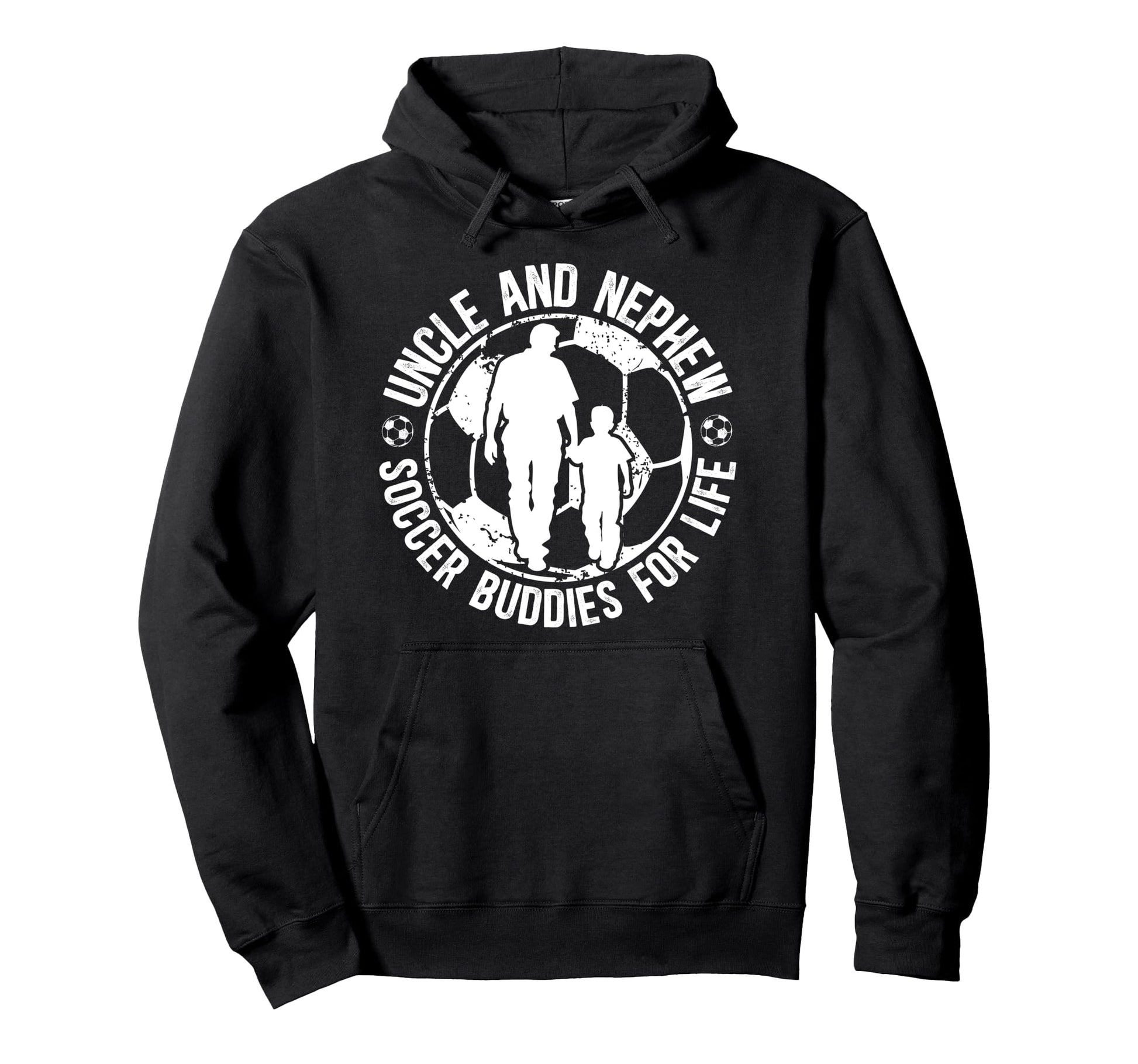 Soccer Uncle And Nephew Soccer Hoodie - Casual Everyday Wear for Adults - T-Shirt, Sweatshirt, Hoodie