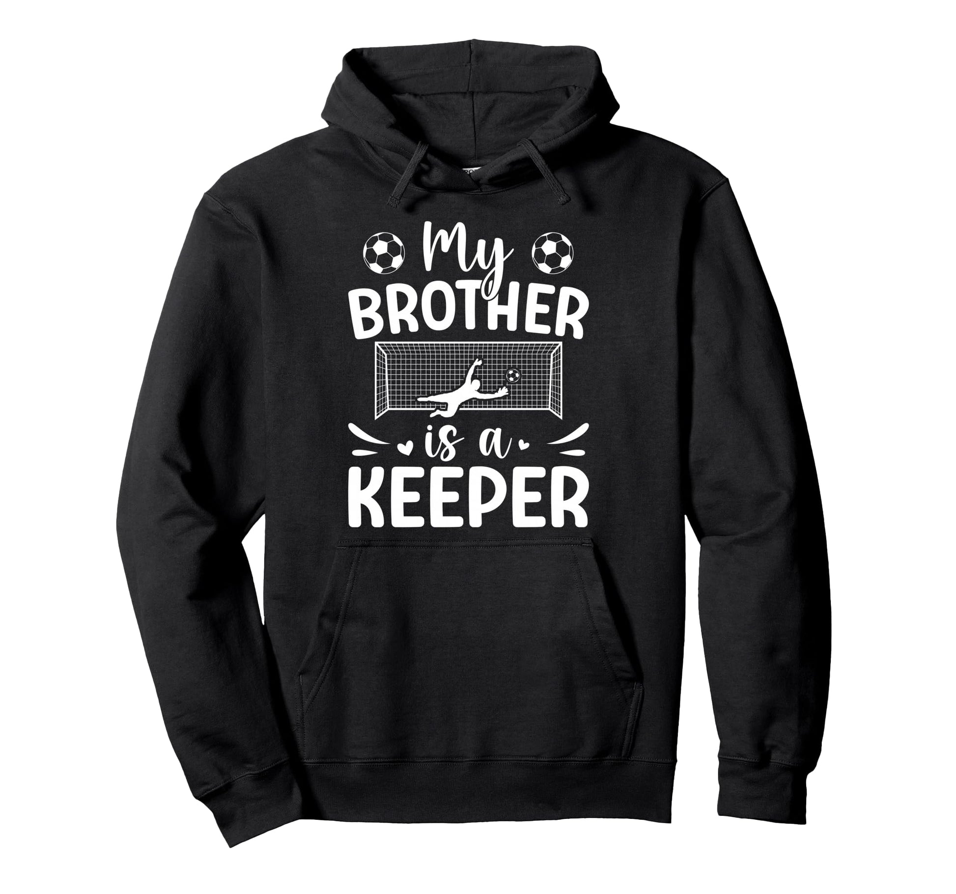 Proud Soccer Keeper Sister Soccer Hoodie - Streetwear Style Unisex - T-Shirt, Sweatshirt, Hoodie