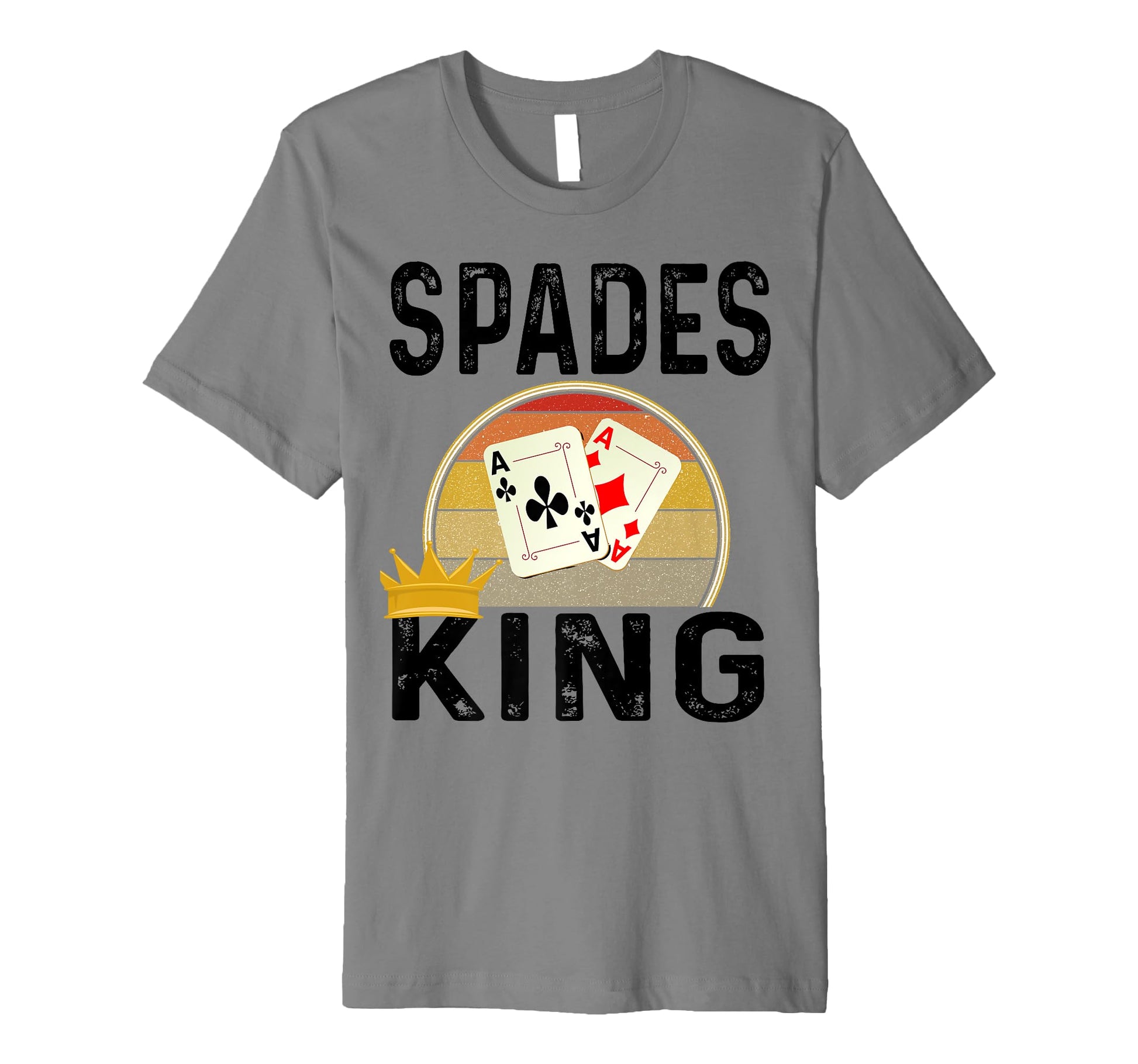 Funny Spades King Card Game Winner Dad T-Shirt - Trendy Graphic Men Women - T-Shirt, Sweatshirt, Hoodie