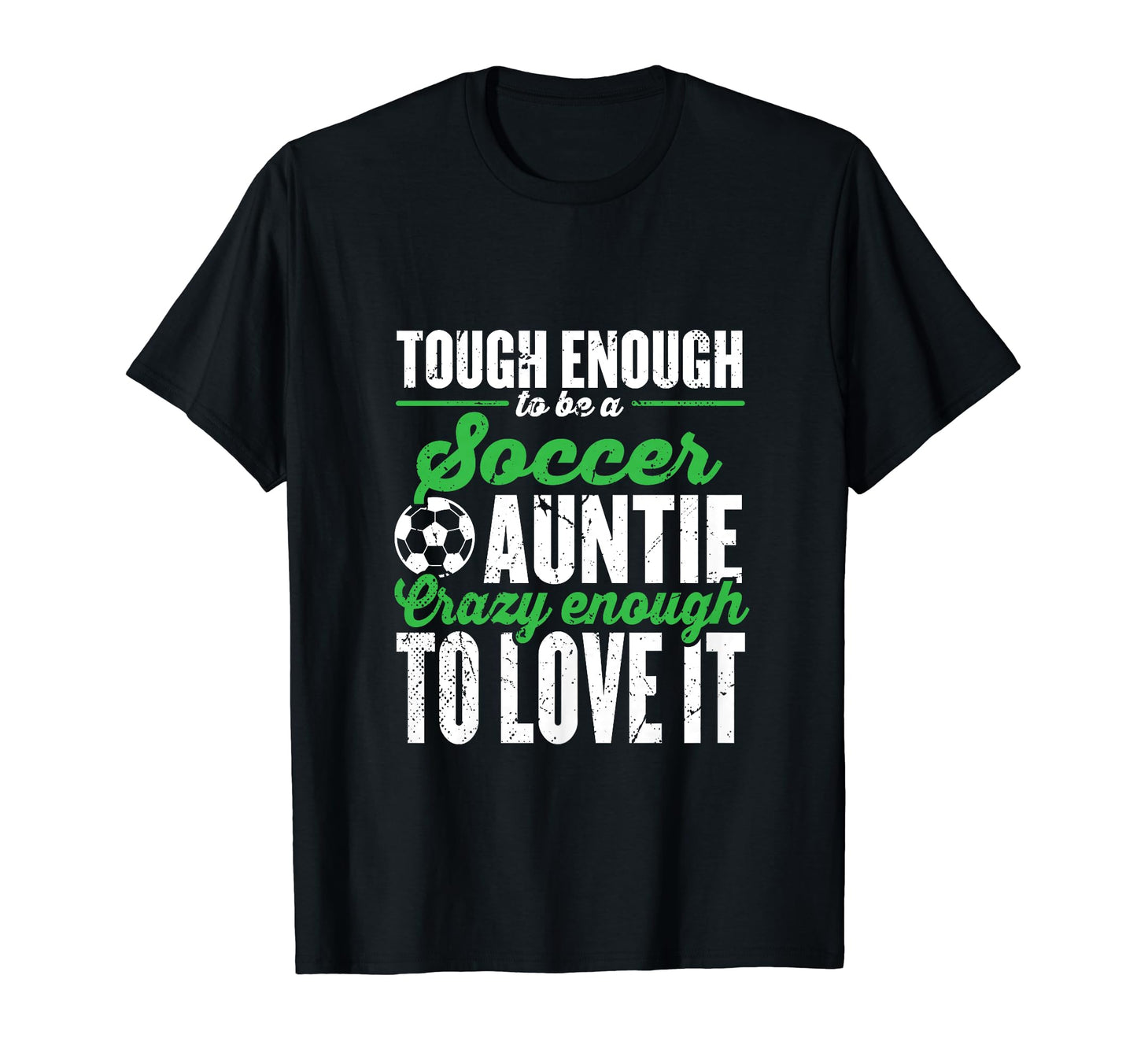 Soccer Player Aunt Mothers Day Soccer T-Shirt - Novelty Apparel Men Women - T-Shirt, Sweatshirt, Hoodie