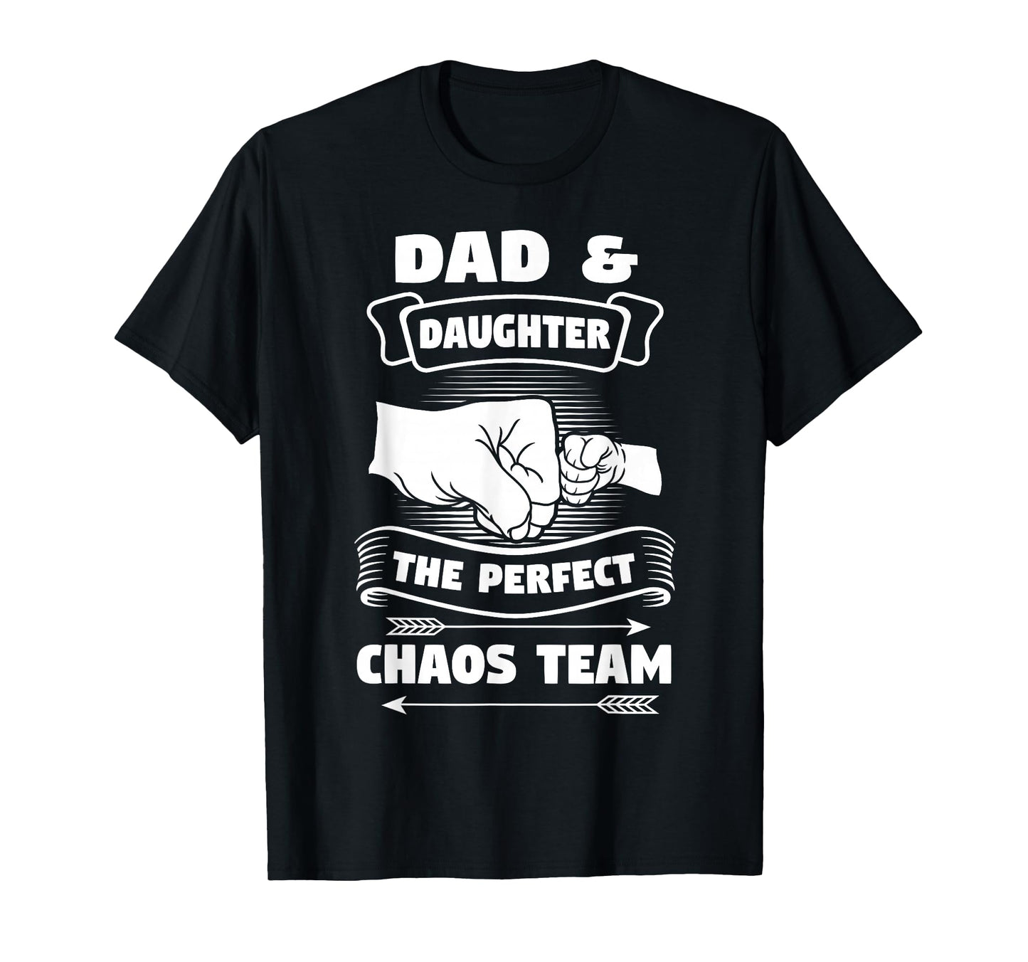 Dad Daughter Chaos Team Father T-Shirt - Fun Novelty Design for Adults - T-Shirt, Sweatshirt, Hoodie