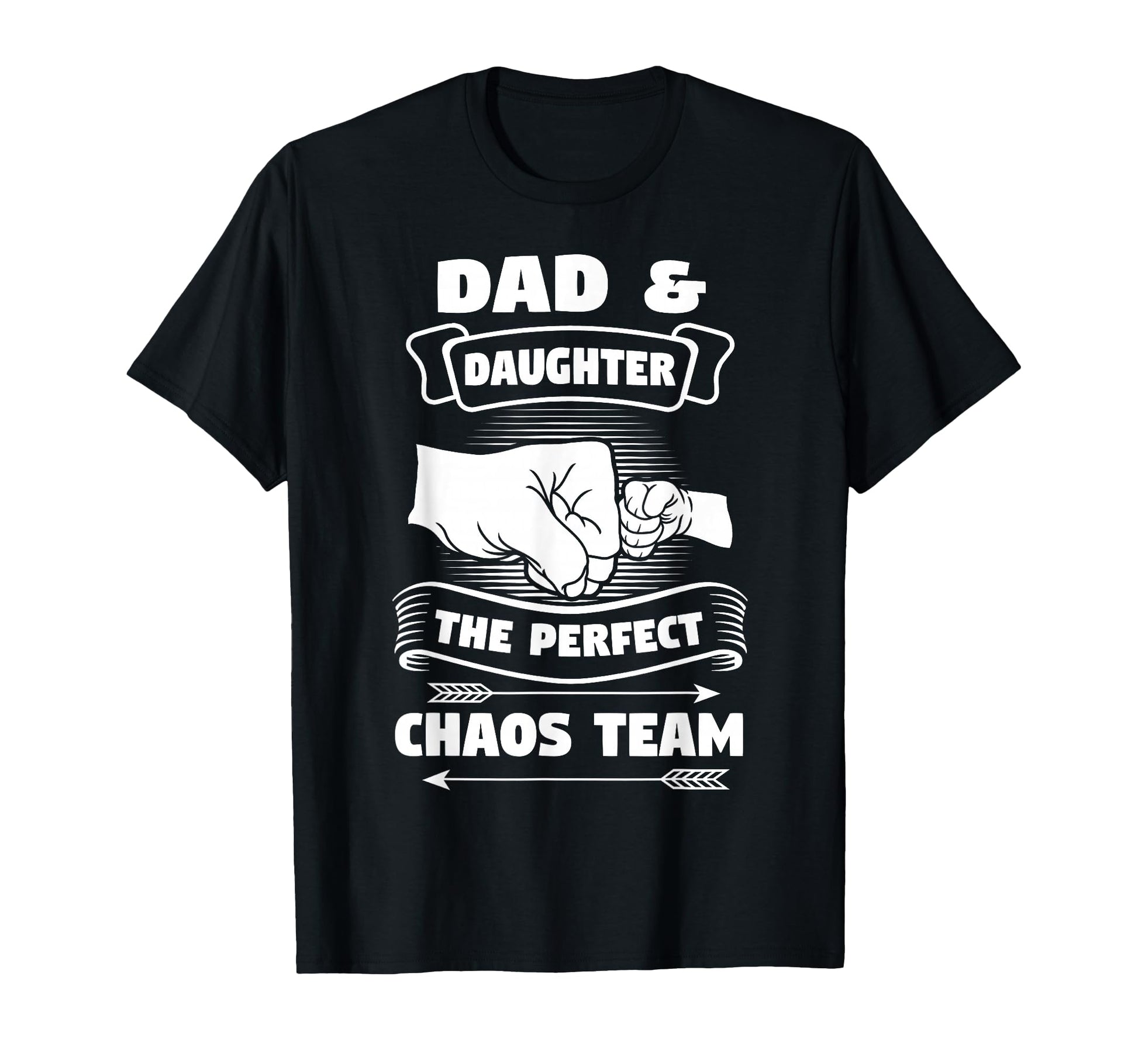 Dad Daughter Chaos Team Father T-Shirt - Fun Novelty Design for Adults - T-Shirt, Sweatshirt, Hoodie