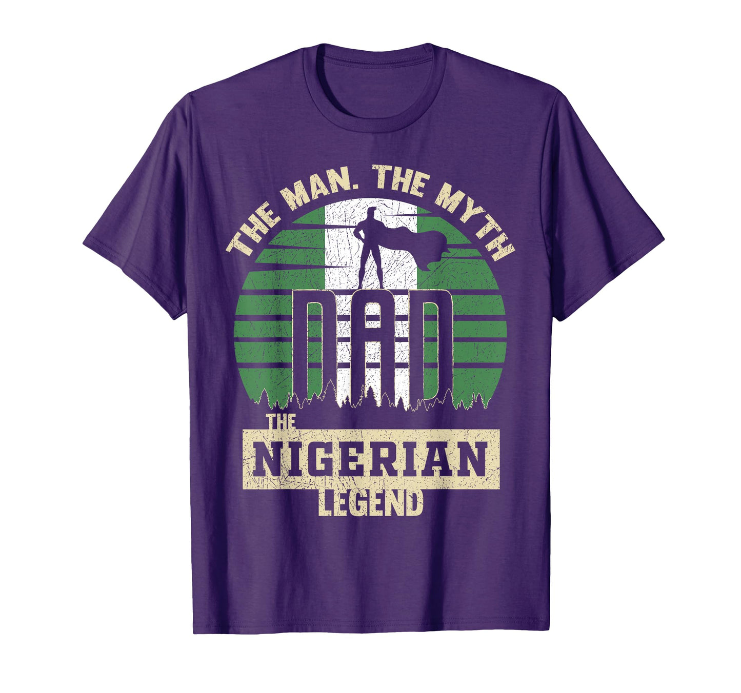 Myth Nigerian Legend Dad T-Shirt - Trendy Graphic Unisex - T-Shirt, Sweatshirt, Hoodie