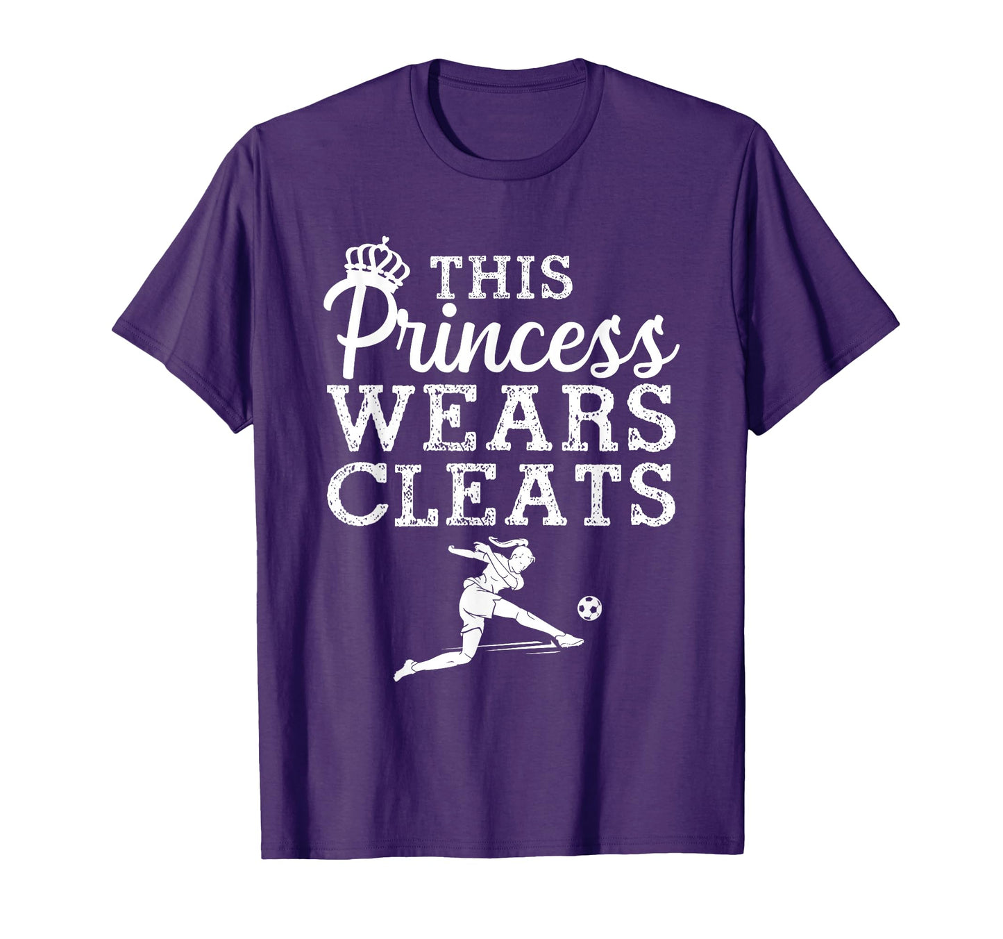 Soccer Princess Wears Cleats Football T-Shirt - Unique Graphic Men Women - T-Shirt, Sweatshirt, Hoodie