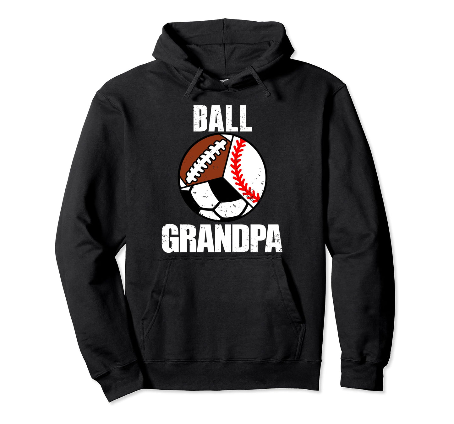 Ball Grandpa Funny Baseball Soccer Hoodie - Custom Art Print Men Women - T-Shirt, Sweatshirt, Hoodie