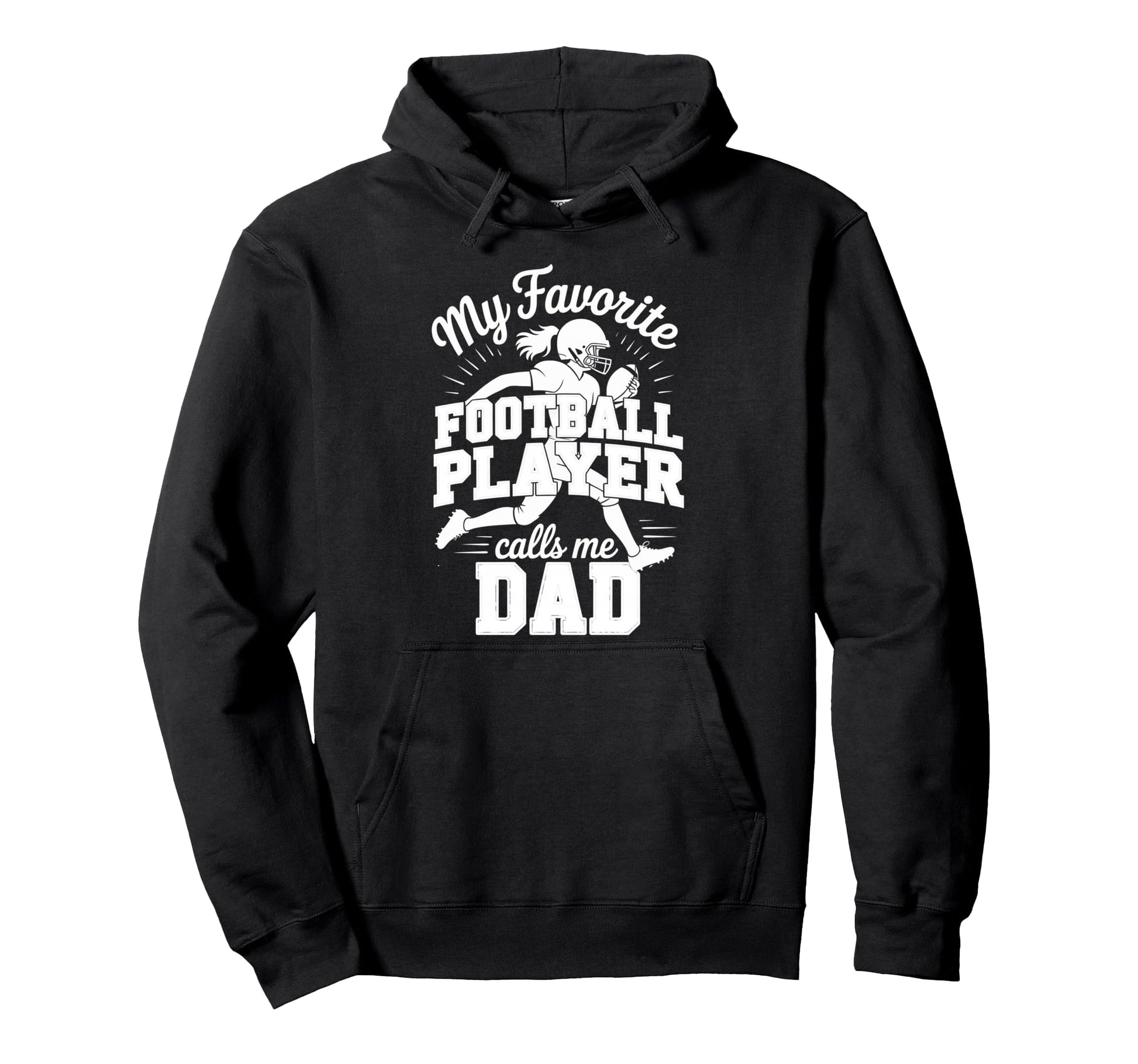 Favorite Football Player Calls Me Dad Hoodie - Unique Graphic Men Women - T-Shirt, Sweatshirt, Hoodie