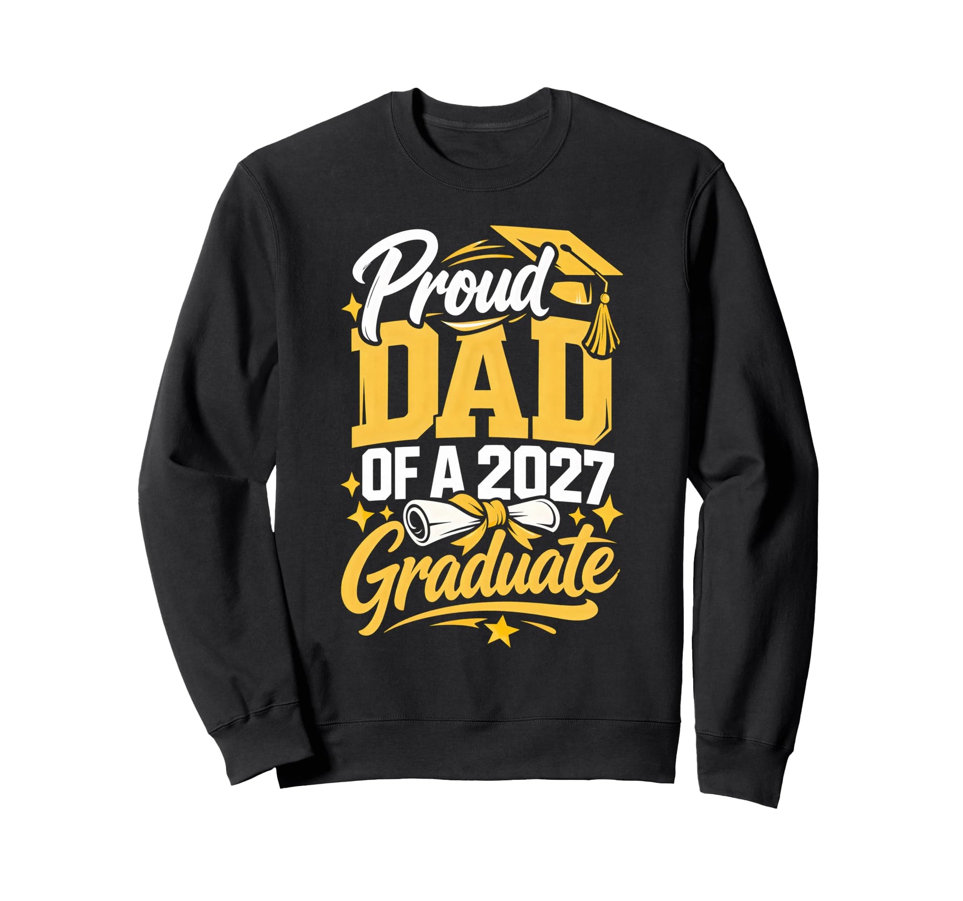 Senior Graduation School Proud Dad Sweatshirt - Fun Novelty Design Unisex - T-Shirt, Sweatshirt, Hoodie