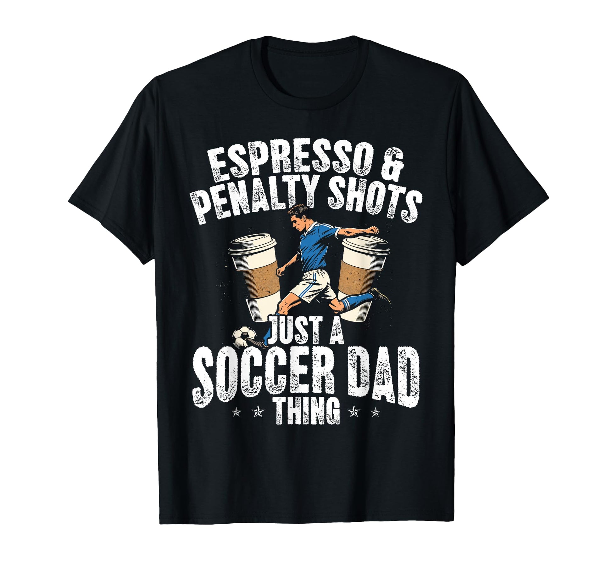 Soccer Dad Thing Coffee Lover T-Shirt - Minimalist Print Men Women - T-Shirt, Sweatshirt, Hoodie