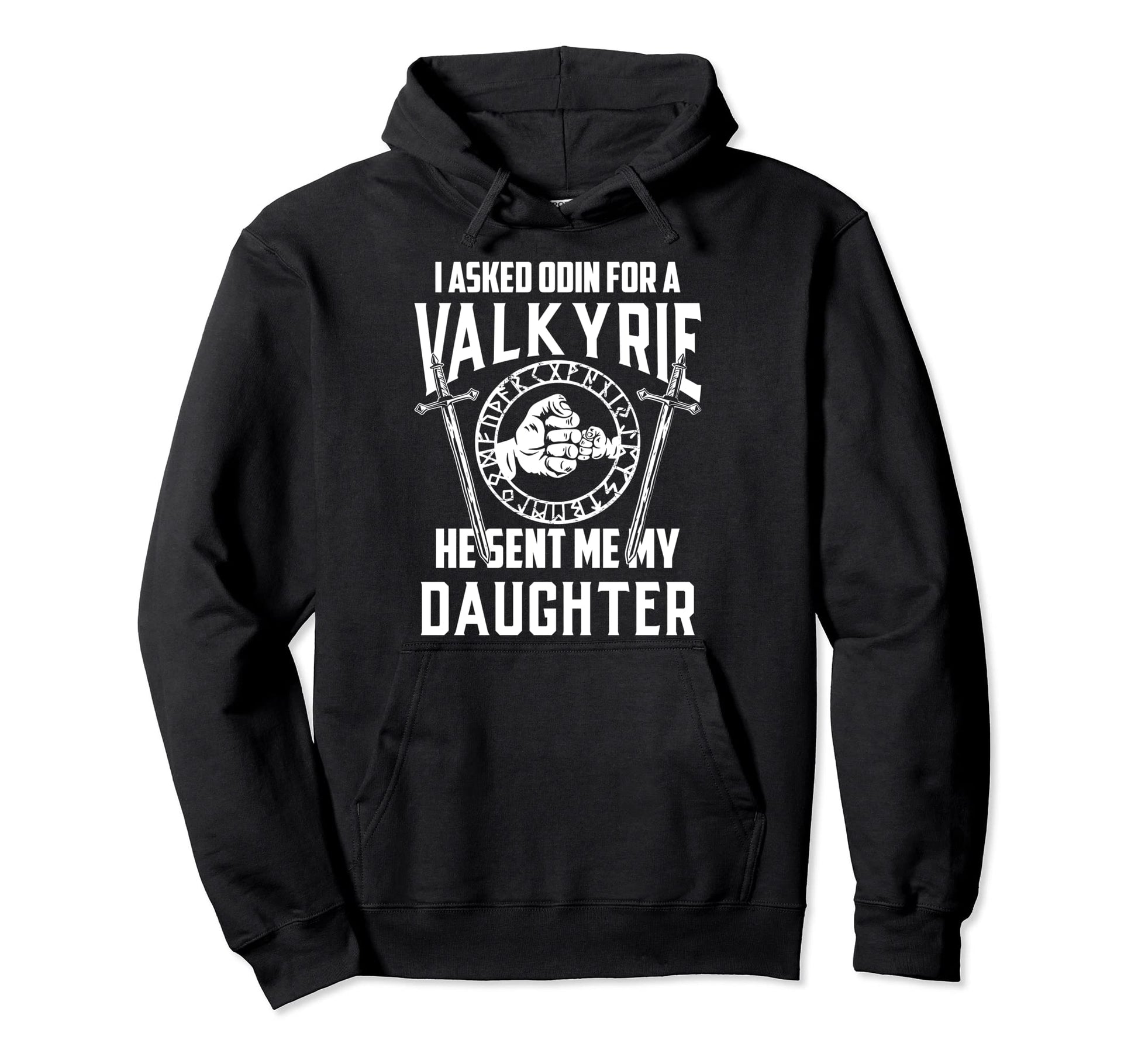 I Asked Odin Valkyrie Viking Dad Hoodie - Novelty Apparel for Adults - T-Shirt, Sweatshirt, Hoodie