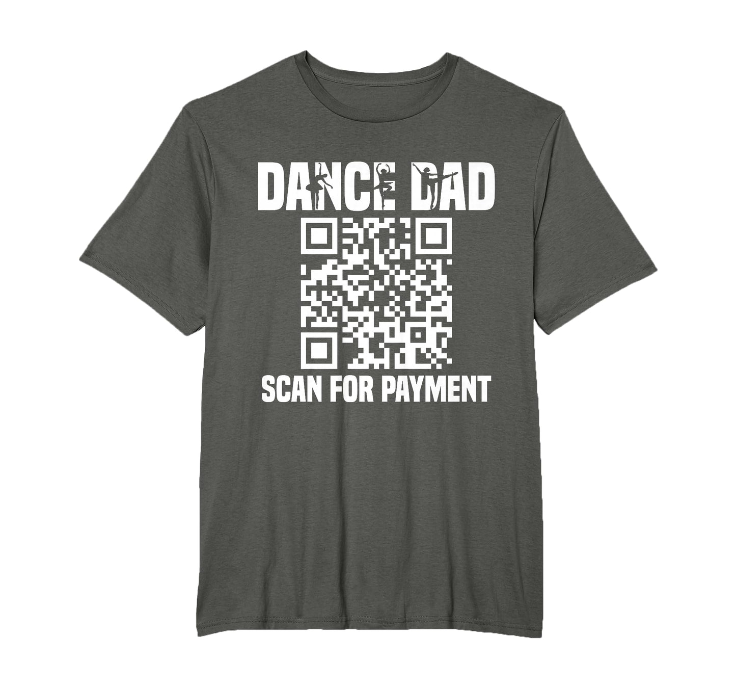 Dance Dad Funny Dancing Daddy Scan Payment T-Shirt - Graphic Print Unisex - T-Shirt, Sweatshirt, Hoodie